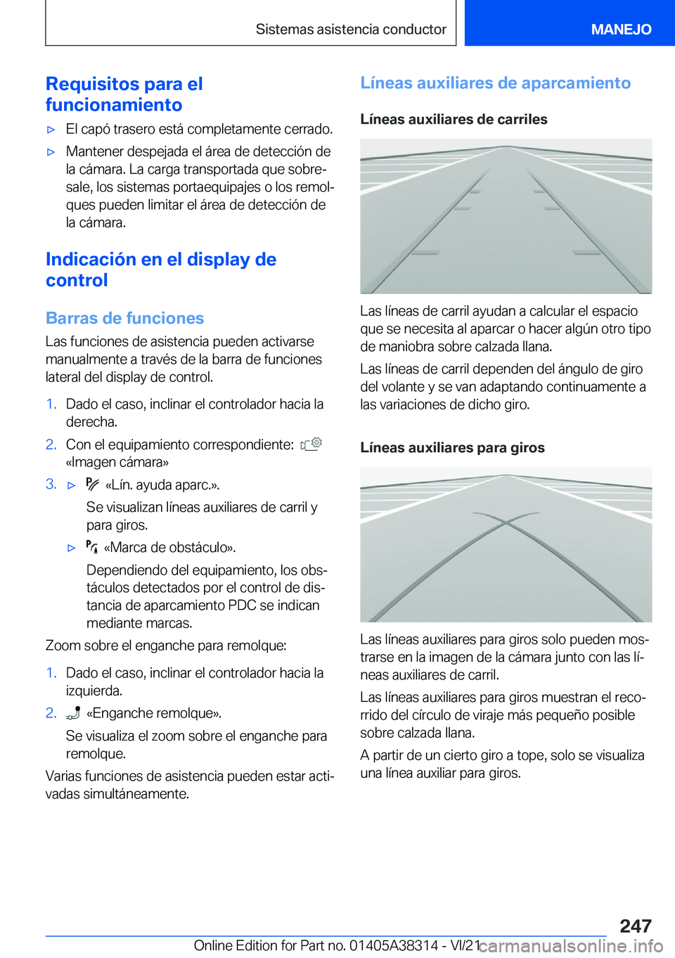 BMW 2 SERIES GRAN COUPE 2022  Manuales de Empleo (in Spanish) �R�e�q�u�i�s�i�t�o�s��p�a�r�a��e�l
�f�u�n�c�i�o�n�a�m�i�e�n�t�ox�E�l��c�a�p�