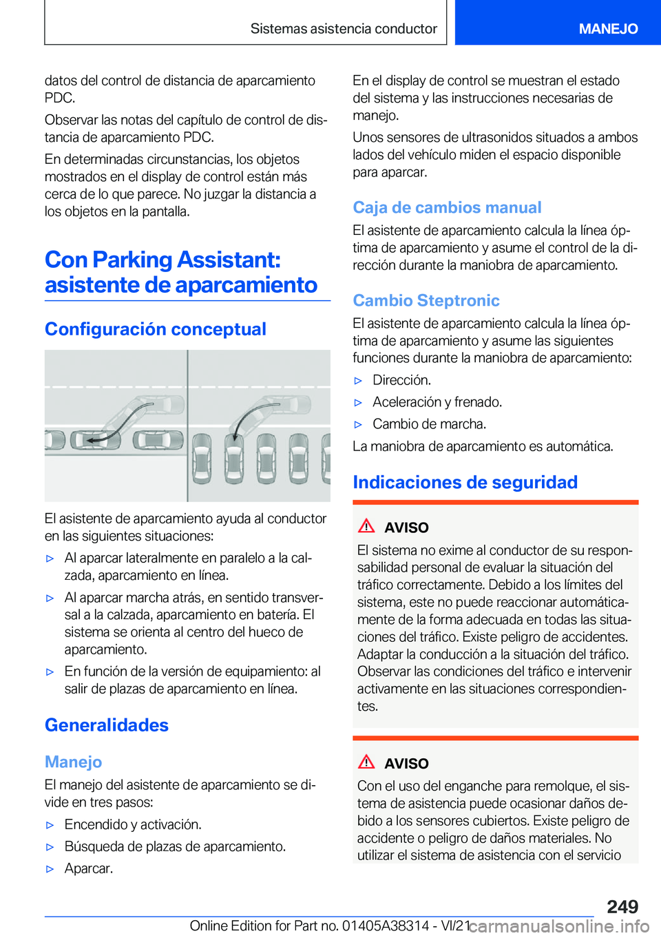 BMW 2 SERIES GRAN COUPE 2022  Manuales de Empleo (in Spanish) �d�a�t�o�s��d�e�l��c�o�n�t�r�o�l��d�e��d�i�s�t�a�n�c�i�a��d�e��a�p�a�r�c�a�m�i�e�n�t�o
�P�D�C�.
�O�b�s�e�r�v�a�r��l�a�s��n�o�t�a�s��d�e�l��c�a�p�
