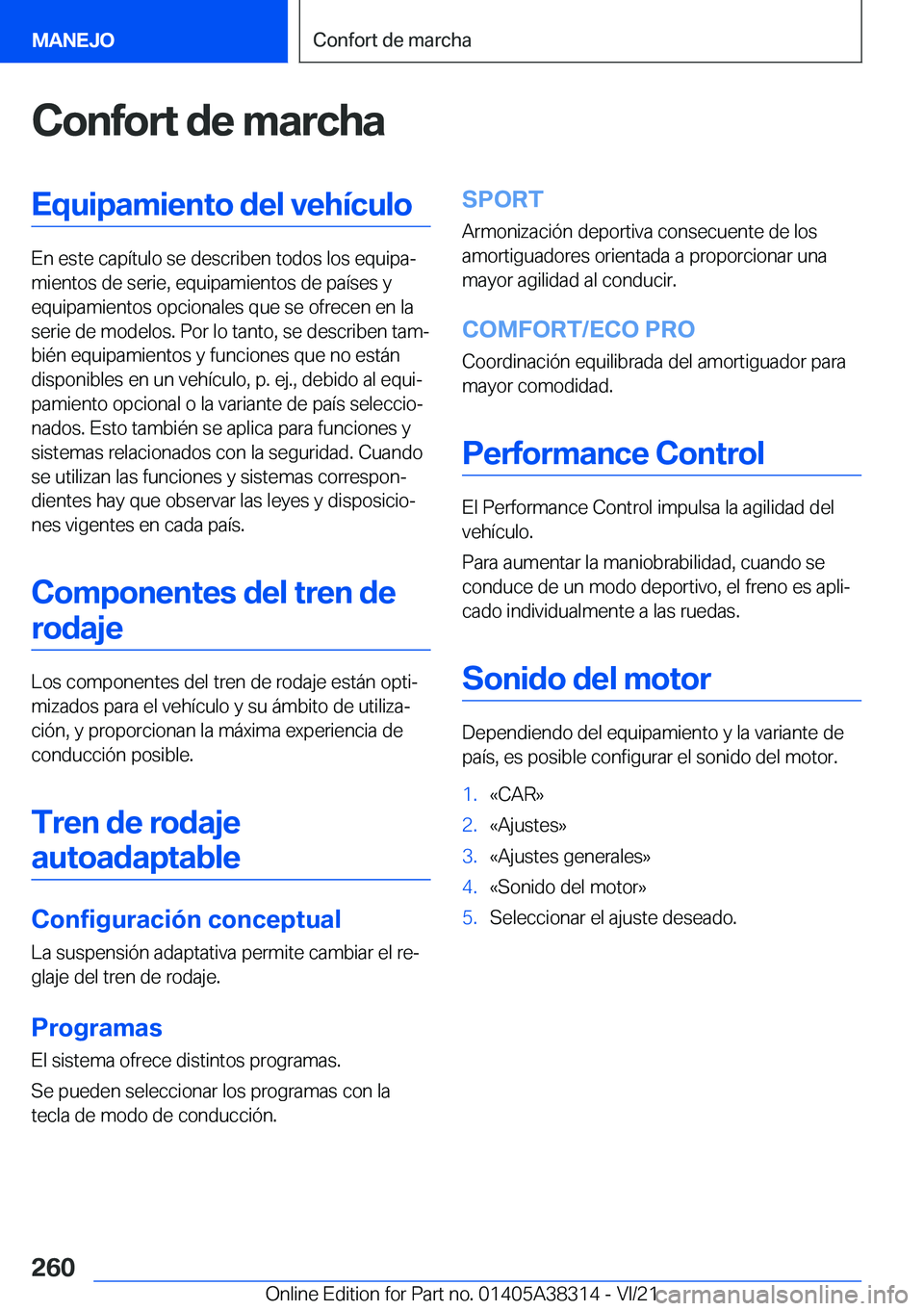 BMW 2 SERIES GRAN COUPE 2022  Manuales de Empleo (in Spanish) �C�o�n�f�o�r�t��d�e��m�a�r�c�h�a�E�q�u�i�p�a�m�i�e�n�t�o��d�e�l��v�e�h�