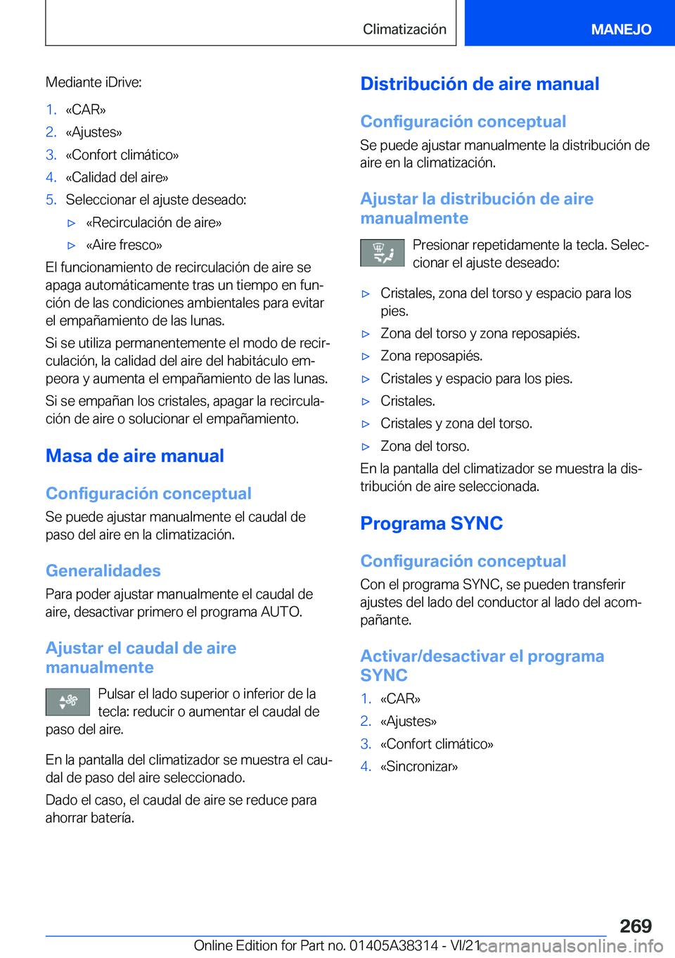 BMW 2 SERIES GRAN COUPE 2022  Manuales de Empleo (in Spanish) �M�e�d�i�a�n�t�e��i�D�r�i�v�e�:�1�.�«�C�A�R�{�2�.�«�A�j�u�s�t�e�s�{�3�.�«�C�o�n�f�o�r�t��c�l�i�m�