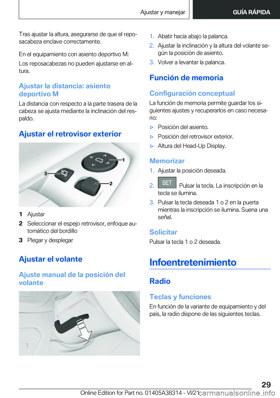 BMW 2 SERIES GRAN COUPE 2022  Manuales de Empleo (in Spanish) �T�r�a�s��a�j�u�s�t�a�r��l�a��a�l�t�u�r�a�,��a�s�e�g�u�r�a�r�s�e��d�e��q�u�e��e�l��r�e�p�oª�s�a�c�a�b�e�z�a��e�n�c�l�a�v�e��c�o�r�r�e�c�t�a�m�e�n�t�e�.
�E�n��e�l��e�q�u�i�p�a�m�i�e�n�t�o