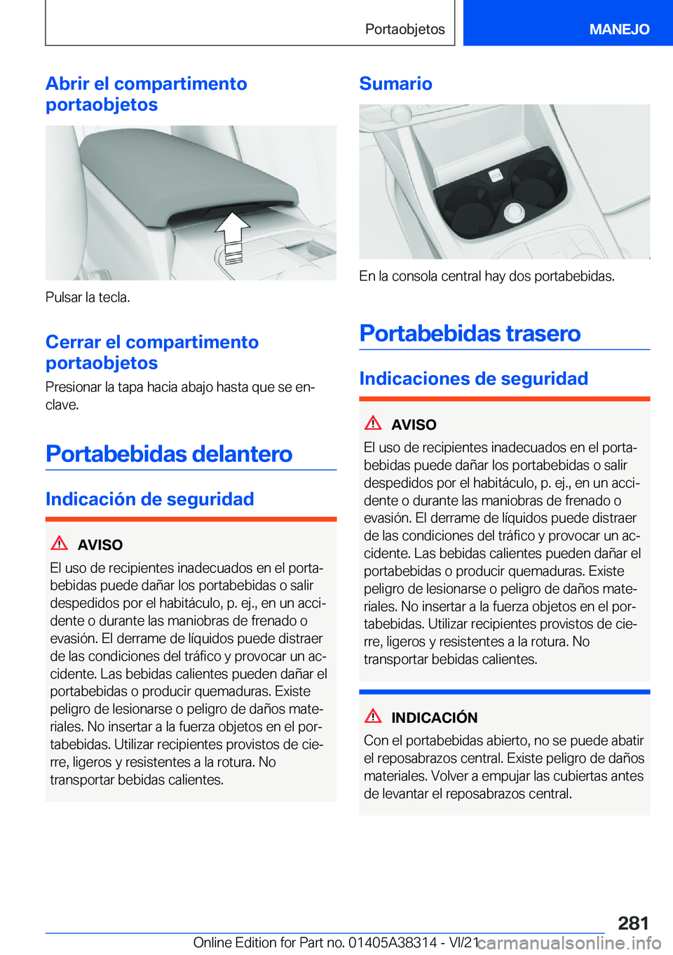 BMW 2 SERIES GRAN COUPE 2022  Manuales de Empleo (in Spanish) �A�b�r�i�r��e�l��c�o�m�p�a�r�t�i�m�e�n�t�o
�p�o�r�t�a�o�b�j�e�t�o�s
�P�u�l�s�a�r��l�a��t�e�c�l�a�.
�C�e�r�r�a�r��e�l��c�o�m�p�a�r�t�i�m�e�n�t�o
�p�o�r�t�a�o�b�j�e�t�o�s
�P�r�e�s�i�o�n�a�r��l�a�
