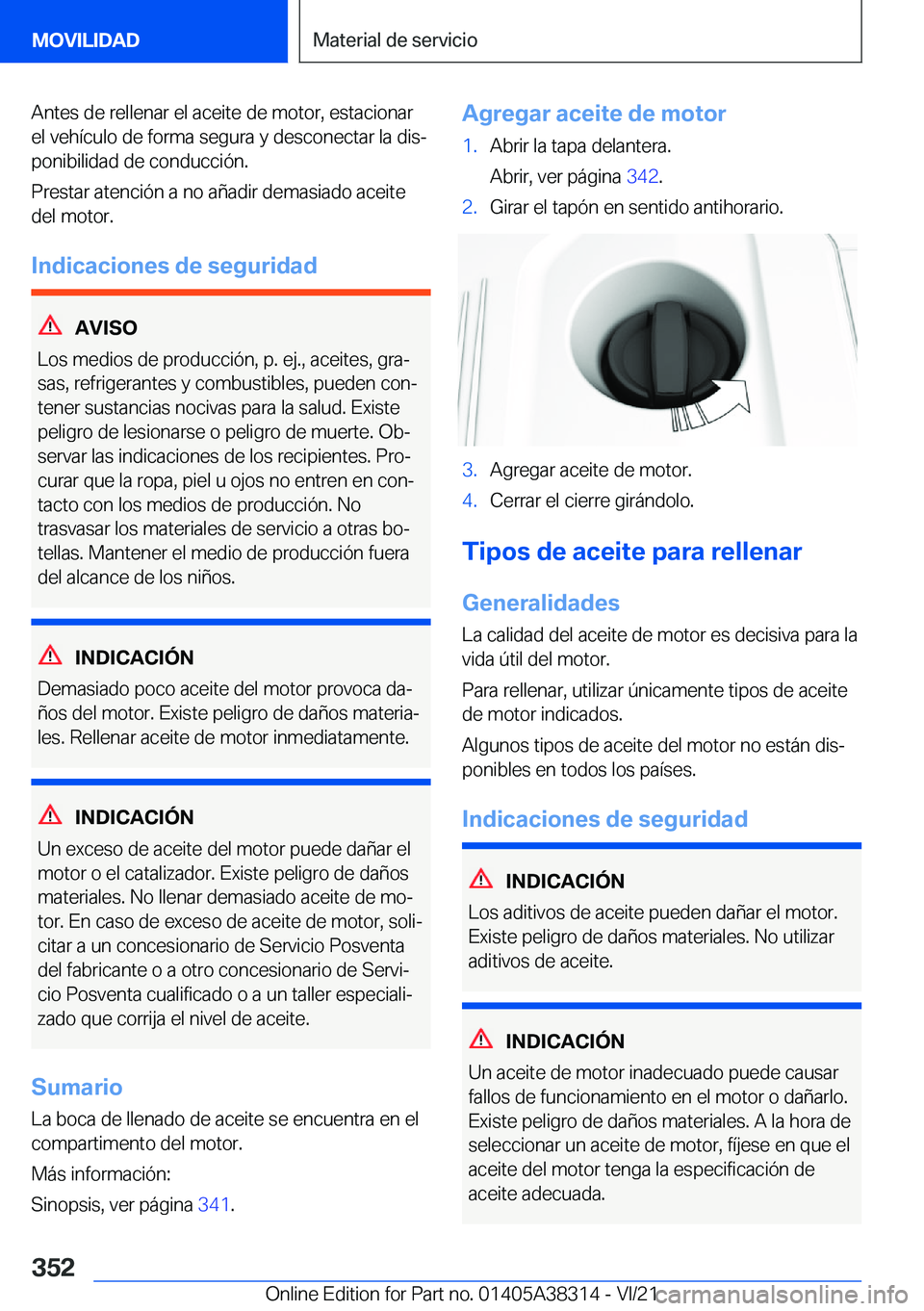 BMW 2 SERIES GRAN COUPE 2022  Manuales de Empleo (in Spanish) �A�n�t�e�s��d�e��r�e�l�l�e�n�a�r��e�l��a�c�e�i�t�e��d�e��m�o�t�o�r�,��e�s�t�a�c�i�o�n�a�r
�e�l��v�e�h�