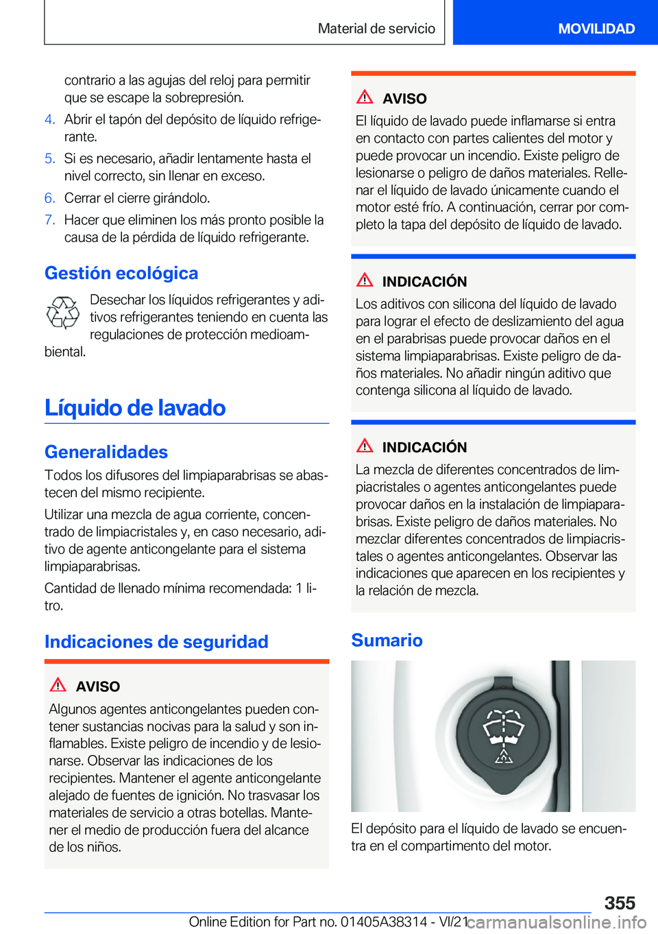 BMW 2 SERIES GRAN COUPE 2022  Manuales de Empleo (in Spanish) �c�o�n�t�r�a�r�i�o��a��l�a�s��a�g�u�j�a�s��d�e�l��r�e�l�o�j��p�a�r�a��p�e�r�m�i�t�i�r
�q�u�e��s�e��e�s�c�a�p�e��l�a��s�o�b�r�e�p�r�e�s�i�