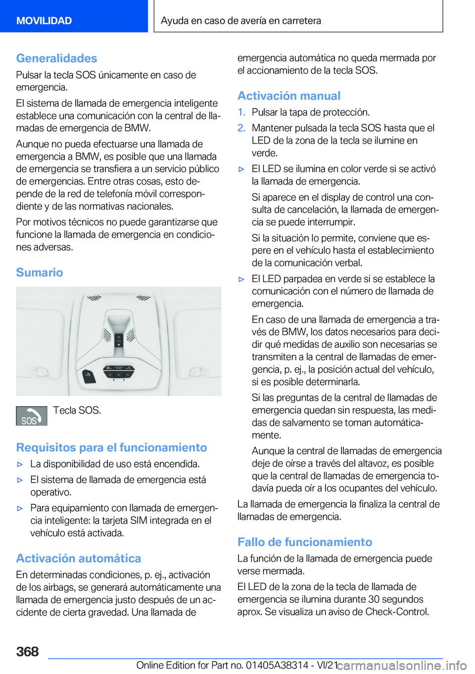 BMW 2 SERIES GRAN COUPE 2022  Manuales de Empleo (in Spanish) �G�e�n�e�r�a�l�i�d�a�d�e�s
�P�u�l�s�a�r��l�a��t�e�c�l�a��S�O�S��