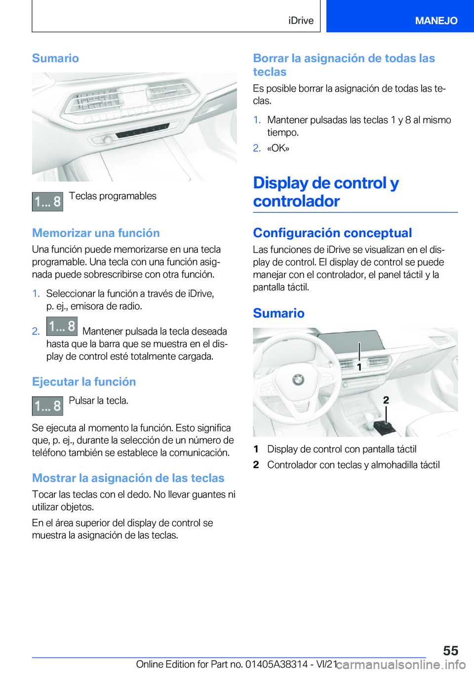 BMW 2 SERIES GRAN COUPE 2022  Manuales de Empleo (in Spanish) �S�u�m�a�r�i�o
�T�e�c�l�a�s��p�r�o�g�r�a�m�a�b�l�e�s
�M�e�m�o�r�i�z�a�r��u�n�a��f�u�n�c�i�