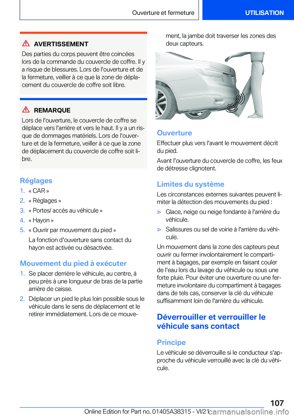 BMW 2 SERIES GRAN COUPE 2022  Notices Demploi (in French) �A�V�E�R�T�I�S�S�E�M�E�N�T
�D�e�s��p�a�r�t�i�e�s��d�u��c�o�r�p�s��p�e�u�v�e�n�t��ê�t�r�e��c�o�i�n�c�é�e�s �l�o�r�s��d�e��l�a��c�o�m�m�a�n�d�e��d�u��c�o�u�v�e�r�c�l�e��d�e��c�o�f�f�r�e�.