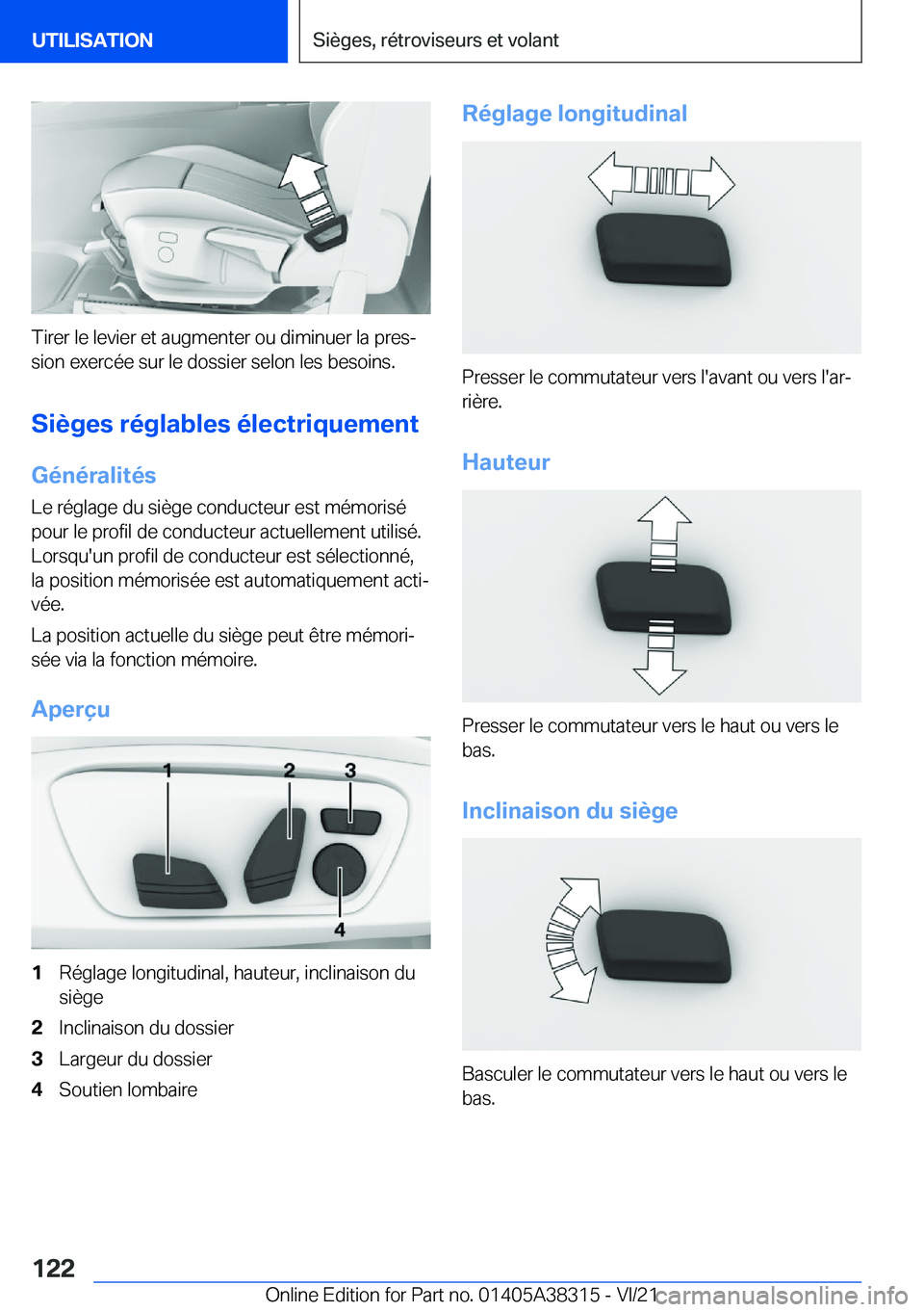 BMW 2 SERIES GRAN COUPE 2022  Notices Demploi (in French) �T�i�r�e�r��l�e��l�e�v�i�e�r��e�t��a�u�g�m�e�n�t�e�r��o�u��d�i�m�i�n�u�e�r��l�a��p�r�e�sj
�s�i�o�n��e�x�e�r�c�é�e��s�u�r��l�e��d�o�s�s�i�e�r��s�e�l�o�n��l�e�s��b�e�s�o�i�n�s�.
�S�i�è