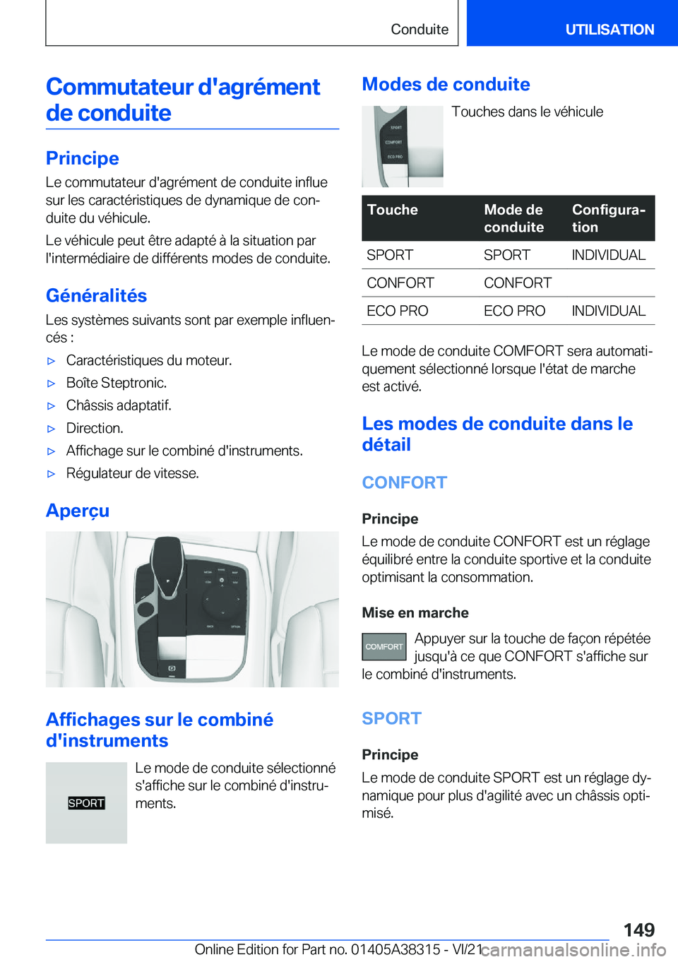 BMW 2 SERIES GRAN COUPE 2022  Notices Demploi (in French) �C�o�m�m�u�t�a�t�e�u�r��d�'�a�g�r�é�m�e�n�t�d�e��c�o�n�d�u�i�t�e
�P�r�i�n�c�i�p�e
�L�e��c�o�m�m�u�t�a�t�e�u�r��d�'�a�g�r�é�m�e�n�t��d�e��c�o�n�d�u�i�t�e��i�n�f�l�u�e
�s�u�r��l�e�s��