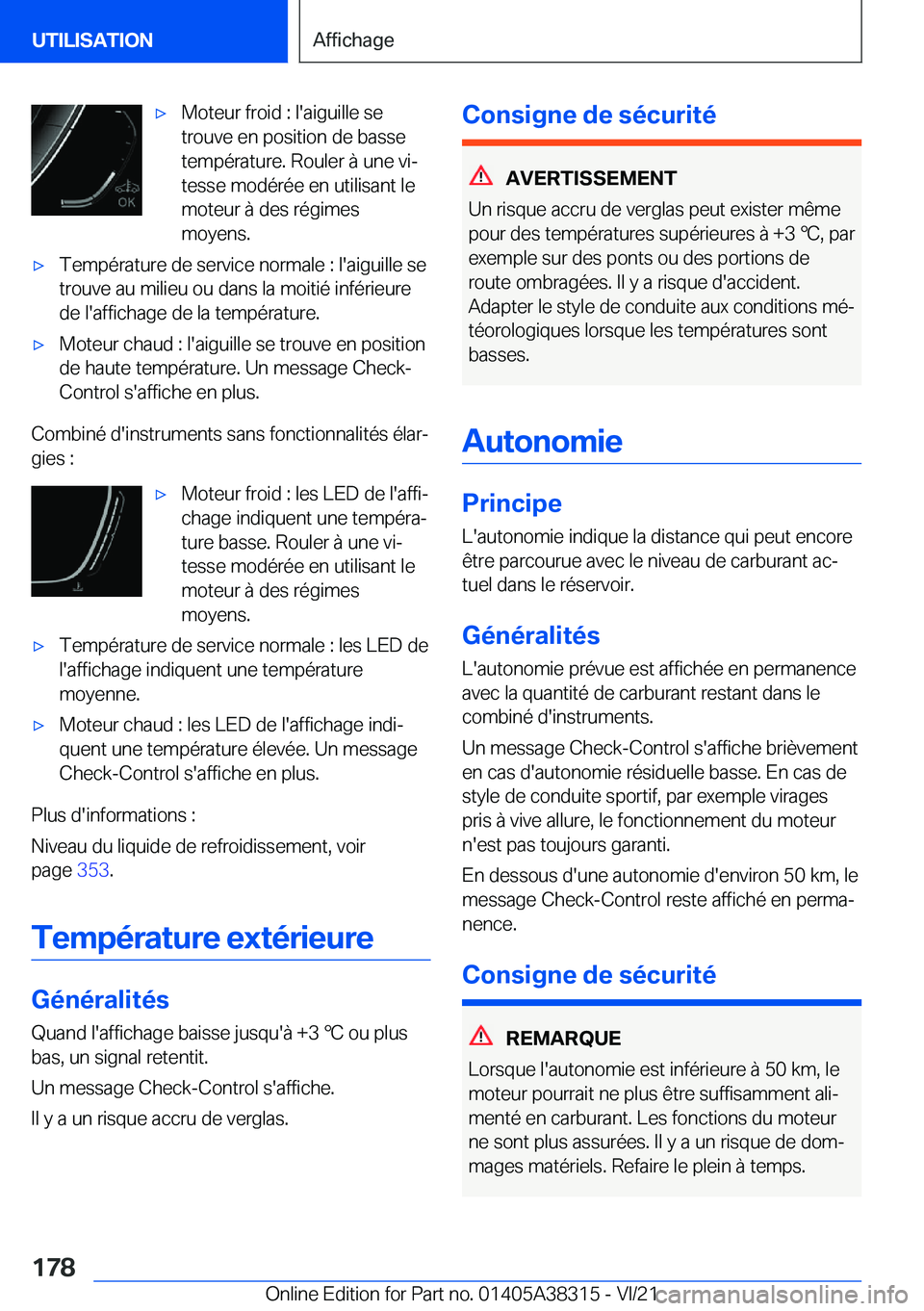 BMW 2 SERIES GRAN COUPE 2022  Notices Demploi (in French) 'x�M�o�t�e�u�r��f�r�o�i�d��:��l�'�a�i�g�u�i�l�l�e��s�e
�t�r�o�u�v�e��e�n��p�o�s�i�t�i�o�n��d�e��b�a�s�s�e
�t�e�m�p�é�r�a�t�u�r�e�.��R�o�u�l�e�r��