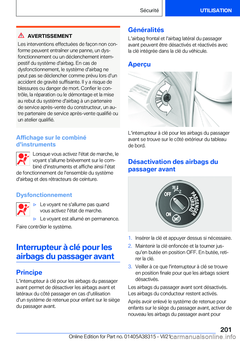 BMW 2 SERIES GRAN COUPE 2022  Notices Demploi (in French) �A�V�E�R�T�I�S�S�E�M�E�N�T
�L�e�s��i�n�t�e�r�v�e�n�t�i�o�n�s��e�f�f�e�c�t�u�é�e�s��d�e��f�a�ç�o�n��n�o�n��c�o�nj
�f�o�r�m�e��p�e�u�v�e�n�t��e�n�t�r�a�