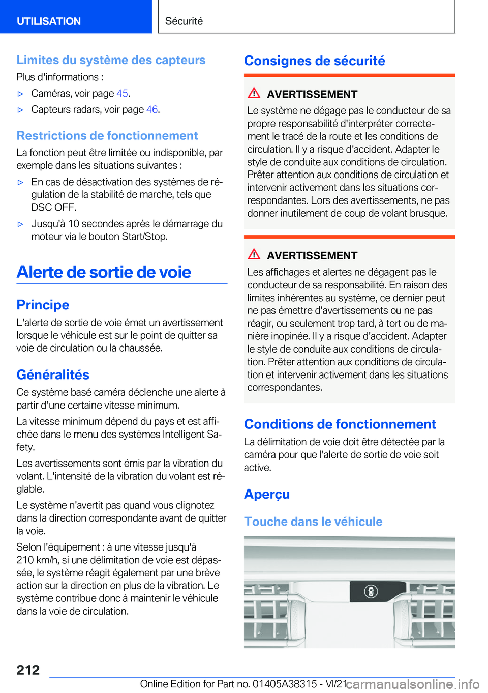 BMW 2 SERIES GRAN COUPE 2022  Notices Demploi (in French) �L�i�m�i�t�e�s��d�u��s�y�s�t�è�m�e��d�e�s��c�a�p�t�e�u�r�s�P�l�u�s��d�'�i�n�f�o�r�m�a�t�i�o�n�s��:'x�C�a�m�é�r�a�s�,��v�o�i�r��p�a�g�e� �4�5�.'x�C�a�p�t�e�u�r�s��r�a�d�a�r�s�,�