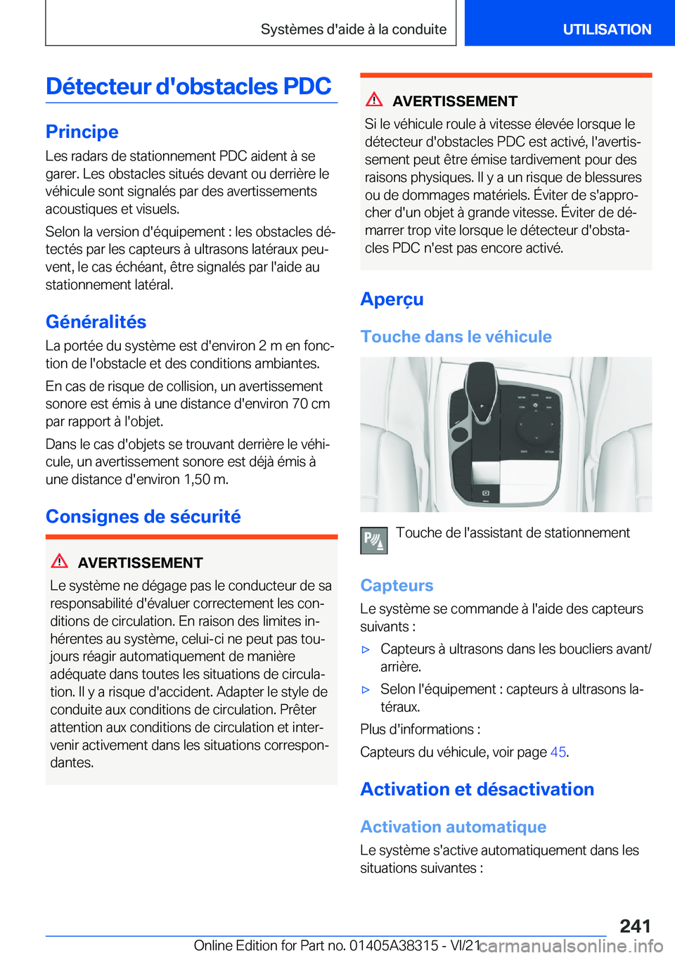 BMW 2 SERIES GRAN COUPE 2022  Notices Demploi (in French) �D�é�t�e�c�t�e�u�r��d�'�o�b�s�t�a�c�l�e�s��P�D�C
�P�r�i�n�c�i�p�e
�L�e�s��r�a�d�a�r�s��d�e��s�t�a�t�i�o�n�n�e�m�e�n�t��P�D�C��a�i�d�e�n�t��