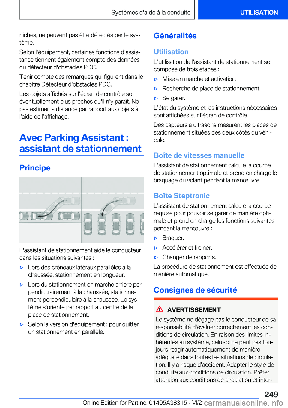 BMW 2 SERIES GRAN COUPE 2022  Notices Demploi (in French) �n�i�c�h�e�s�,��n�e��p�e�u�v�e�n�t��p�a�s��ê�t�r�e��d�é�t�e�c�t�é�s��p�a�r��l�e��s�y�sj�t�è�m�e�.
�S�e�l�o�n��l�'�é�q�u�i�p�e�m�e�n�t�,��c�e�r�t�a�i�n�e�s��f�o�n�c�t�i�o�n�s��d�&