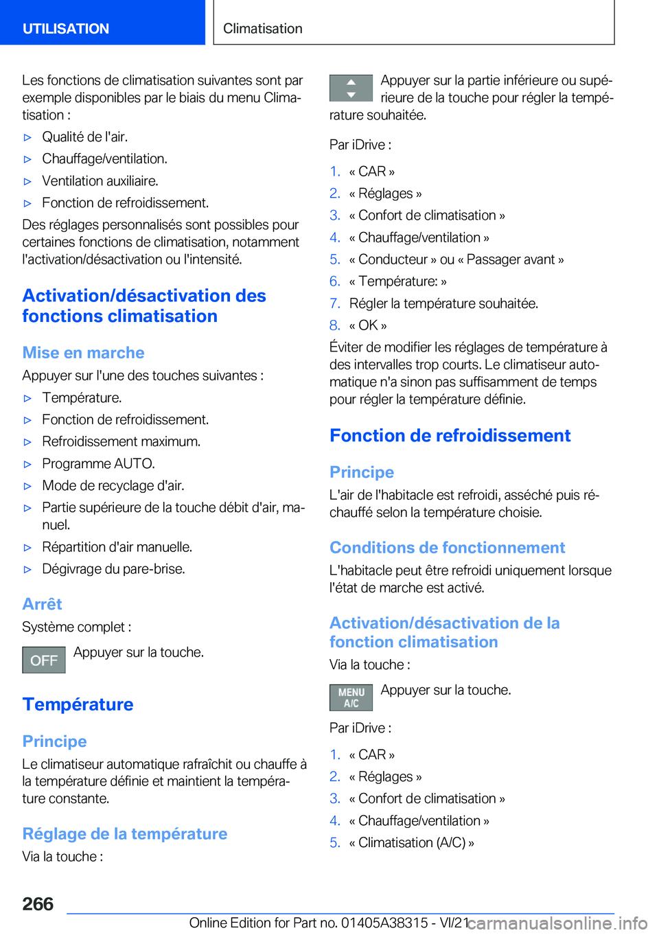 BMW 2 SERIES GRAN COUPE 2022  Notices Demploi (in French) �L�e�s��f�o�n�c�t�i�o�n�s��d�e��c�l�i�m�a�t�i�s�a�t�i�o�n��s�u�i�v�a�n�t�e�s��s�o�n�t��p�a�r
�e�x�e�m�p�l�e��d�i�s�p�o�n�i�b�l�e�s��p�a�r��l�e��b�i�a�i�s��d�u��m�e�n�u��C�l�i�m�aj
�t�i�s