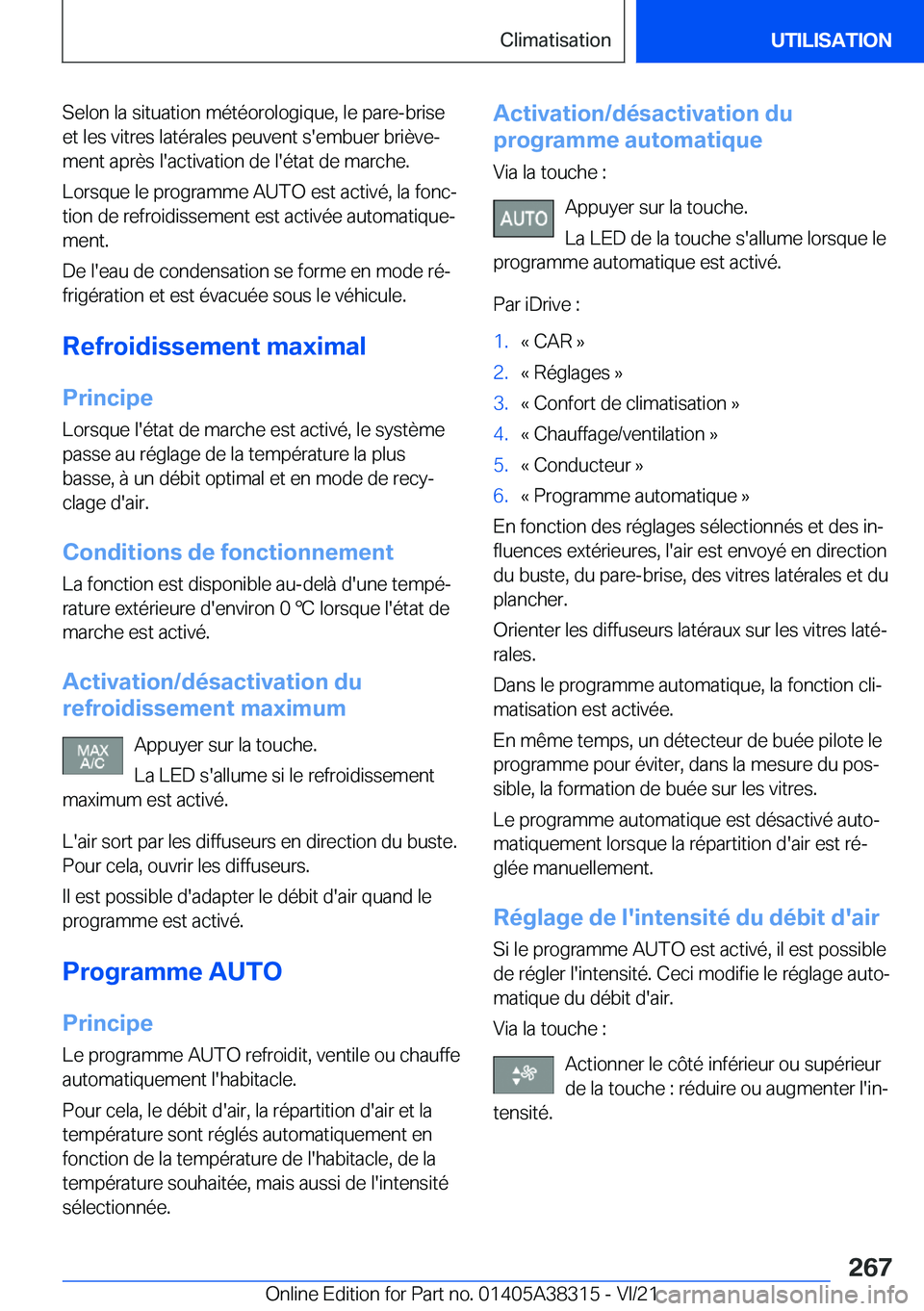 BMW 2 SERIES GRAN COUPE 2022  Notices Demploi (in French) �S�e�l�o�n��l�a��s�i�t�u�a�t�i�o�n��m�é�t�é�o�r�o�l�o�g�i�q�u�e�,��l�e��p�a�r�e�-�b�r�i�s�e
�e�t��l�e�s��v�i�t�r�e�s��l�a�t�é�r�a�l�e�s��p�e�u�v�e�n�t��s�'�e�m�b�u�e�r��b�r�i�è�v�e
