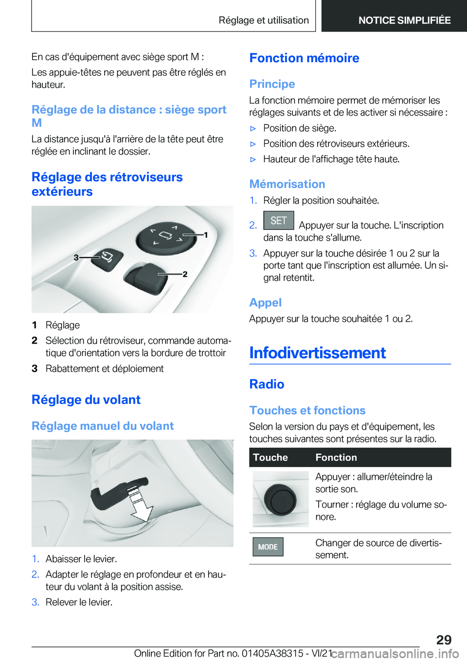 BMW 2 SERIES GRAN COUPE 2022  Notices Demploi (in French) �E�n��c�a�s��d�'�é�q�u�i�p�e�m�e�n�t��a�v�e�c��s�i�è�g�e��s�p�o�r�t��M��:
�L�e�s��a�p�p�u�i�e�-�t�ê�t�e�s��n�e��p�e�u�v�e�n�t��p�a�s��ê�t�r�e��r�é�g�l�é�s��e�n �h�a�u�t�e�u�r�.