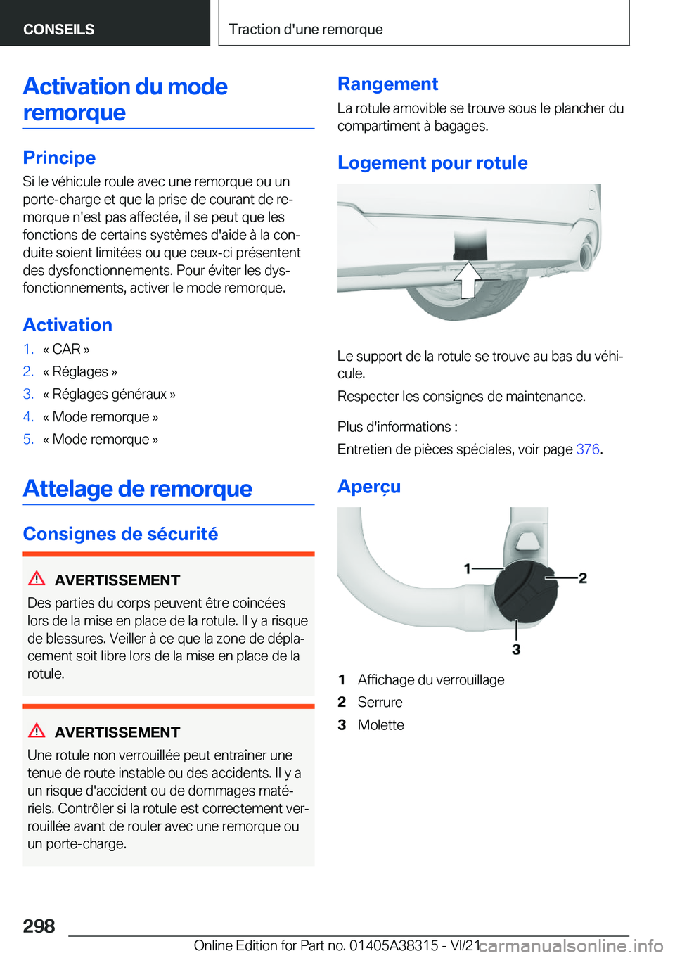 BMW 2 SERIES GRAN COUPE 2022  Notices Demploi (in French) �A�c�t�i�v�a�t�i�o�n��d�u��m�o�d�e�r�e�m�o�r�q�u�e
�P�r�i�n�c�i�p�e
�S�i��l�e��v�é�h�i�c�u�l�e��r�o�u�l�e��a�v�e�c��u�n�e��r�e�m�o�r�q�u�e��o�u��u�n �p�o�r�t�e�-�c�h�a�r�g�e��e�t��q�u�e�