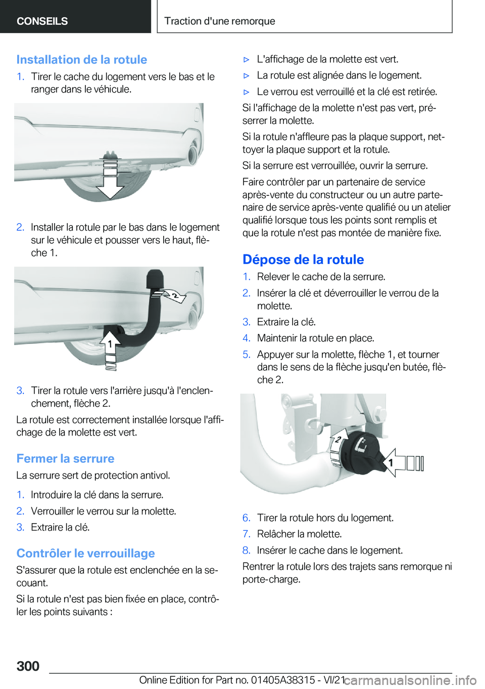 BMW 2 SERIES GRAN COUPE 2022  Notices Demploi (in French) �I�n�s�t�a�l�l�a�t�i�o�n��d�e��l�a��r�o�t�u�l�e�1�.�T�i�r�e�r��l�e��c�a�c�h�e��d�u��l�o�g�e�m�e�n�t��v�e�r�s��l�e��b�a�s��e�t��l�e
�r�a�n�g�e�r��d�a�n�s��l�e��v�é�h�i�c�u�l�e�.�2�.�I�n