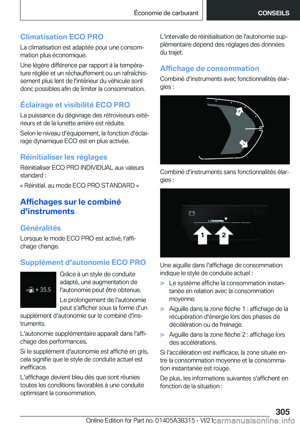 BMW 2 SERIES GRAN COUPE 2022  Notices Demploi (in French) �C�l�i�m�a�t�i�s�a�t�i�o�n��E�C�O��P�R�O�L�a��c�l�i�m�a�t�i�s�a�t�i�o�n��e�s�t��a�d�a�p�t�é�e��p�o�u�r��u�n�e��c�o�n�s�o�mj
�m�a�t�i�o�n��p�l�u�s��é�c�o�n�o�m�i�q�u�e�.
�U�n�e��l�é�g�è