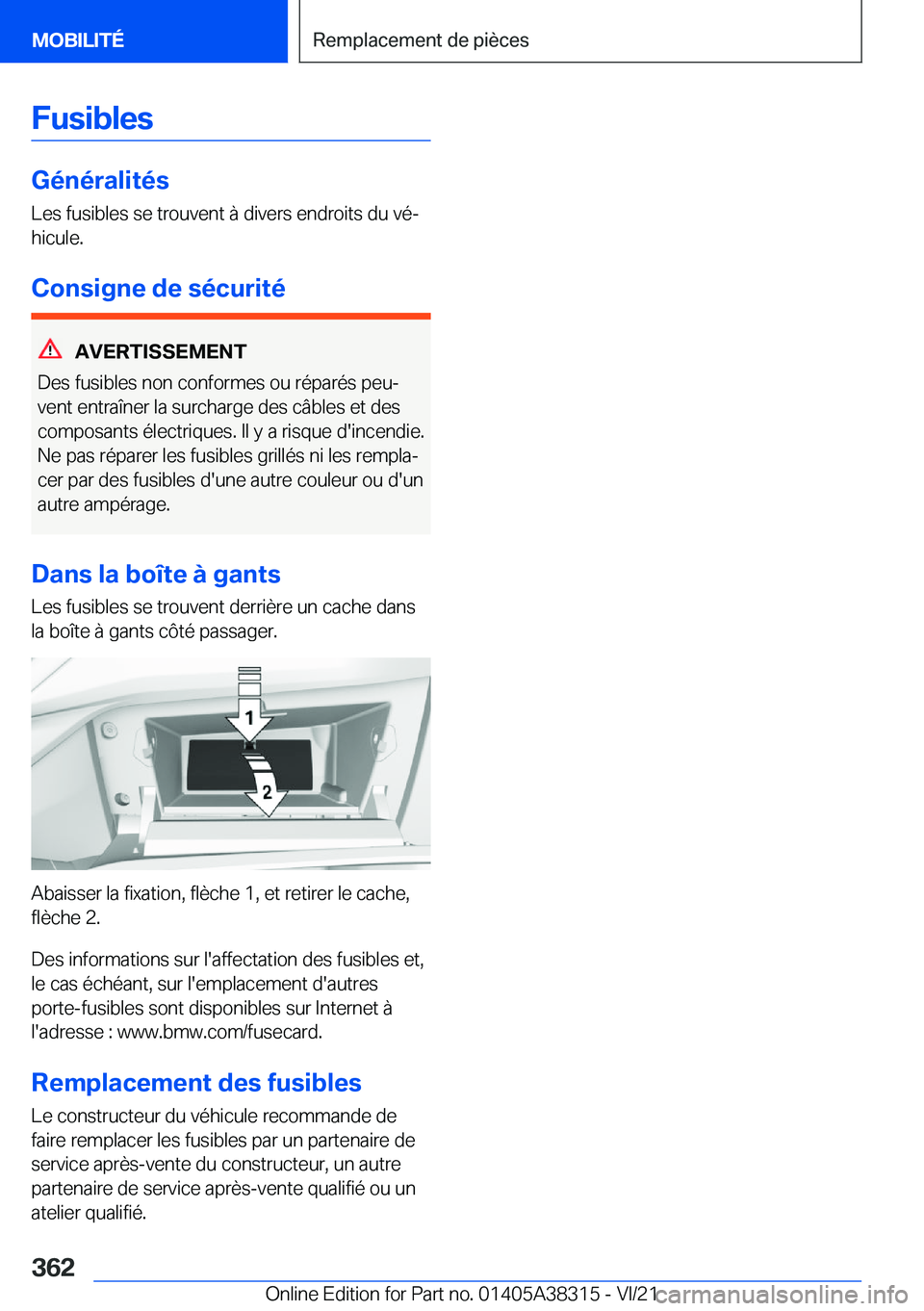 BMW 2 SERIES GRAN COUPE 2022  Notices Demploi (in French) �F�u�s�i�b�l�e�s
�G�é�n�é�r�a�l�i�t�é�s�L�e�s��f�u�s�i�b�l�e�s��s�e��t�r�o�u�v�e�n�t��