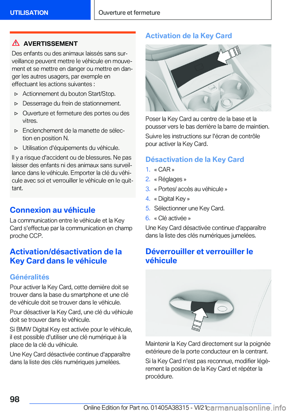 BMW 2 SERIES GRAN COUPE 2022  Notices Demploi (in French) �A�V�E�R�T�I�S�S�E�M�E�N�T
�D�e�s��e�n�f�a�n�t�s��o�u��d�e�s��a�n�i�m�a�u�x��l�a�i�s�s�é�s��s�a�n�s��s�u�rj
�v�e�i�l�l�a�n�c�e��p�e�u�v�e�n�t��m�e�t�t�r�e��l�e��v�é�h�i�c�u�l�e��e�n��m