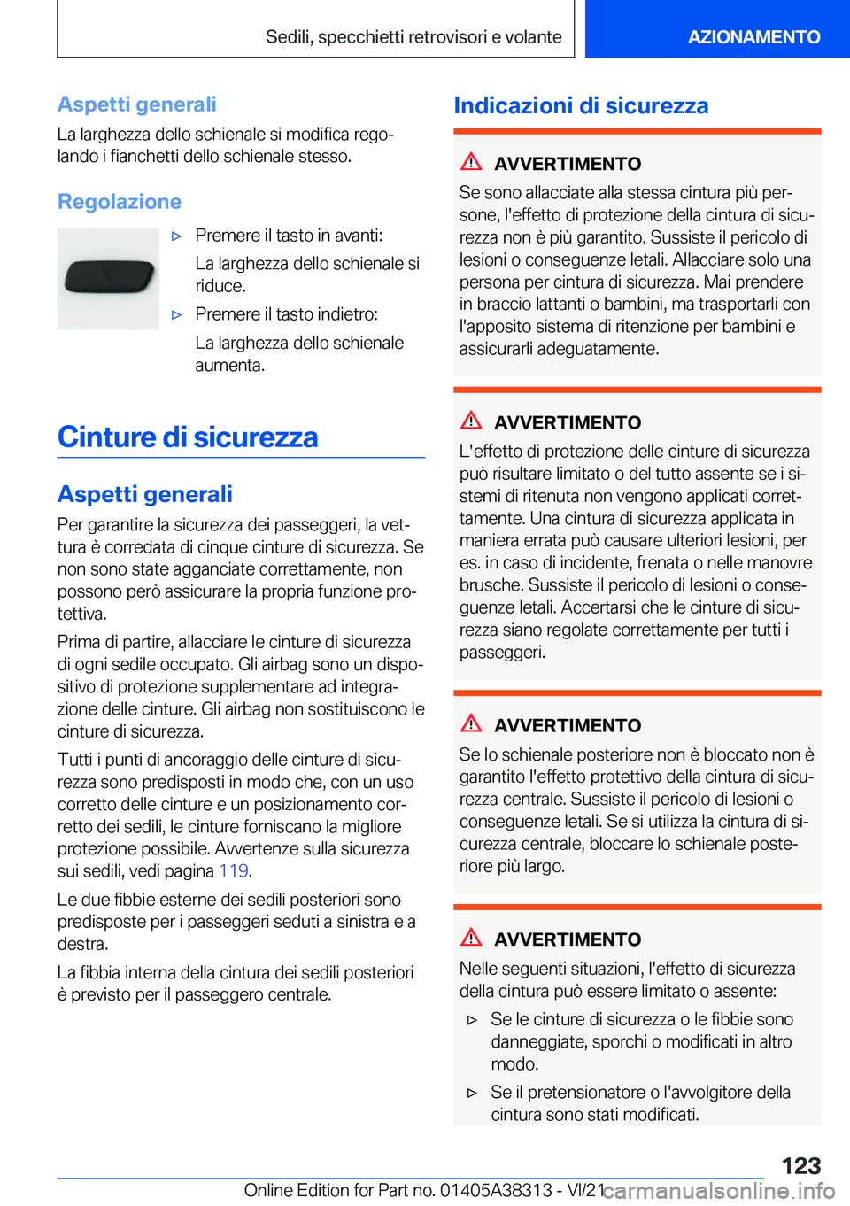 BMW 2 SERIES GRAN COUPE 2022  Libretti Di Uso E manutenzione (in Italian) �A�s�p�e�t�t�i��g�e�n�e�r�a�l�i
�L�a��l�a�r�g�h�e�z�z�a��d�e�l�l�o��s�c�h�i�e�n�a�l�e��s�i��m�o�d�i�f�i�c�a��r�e�g�oª
�l�a�n�d�o��i��f�i�a�n�c�h�e�t�t�i��d�e�l�l�o��s�c�h�i�e�n�a�l�e��s�
