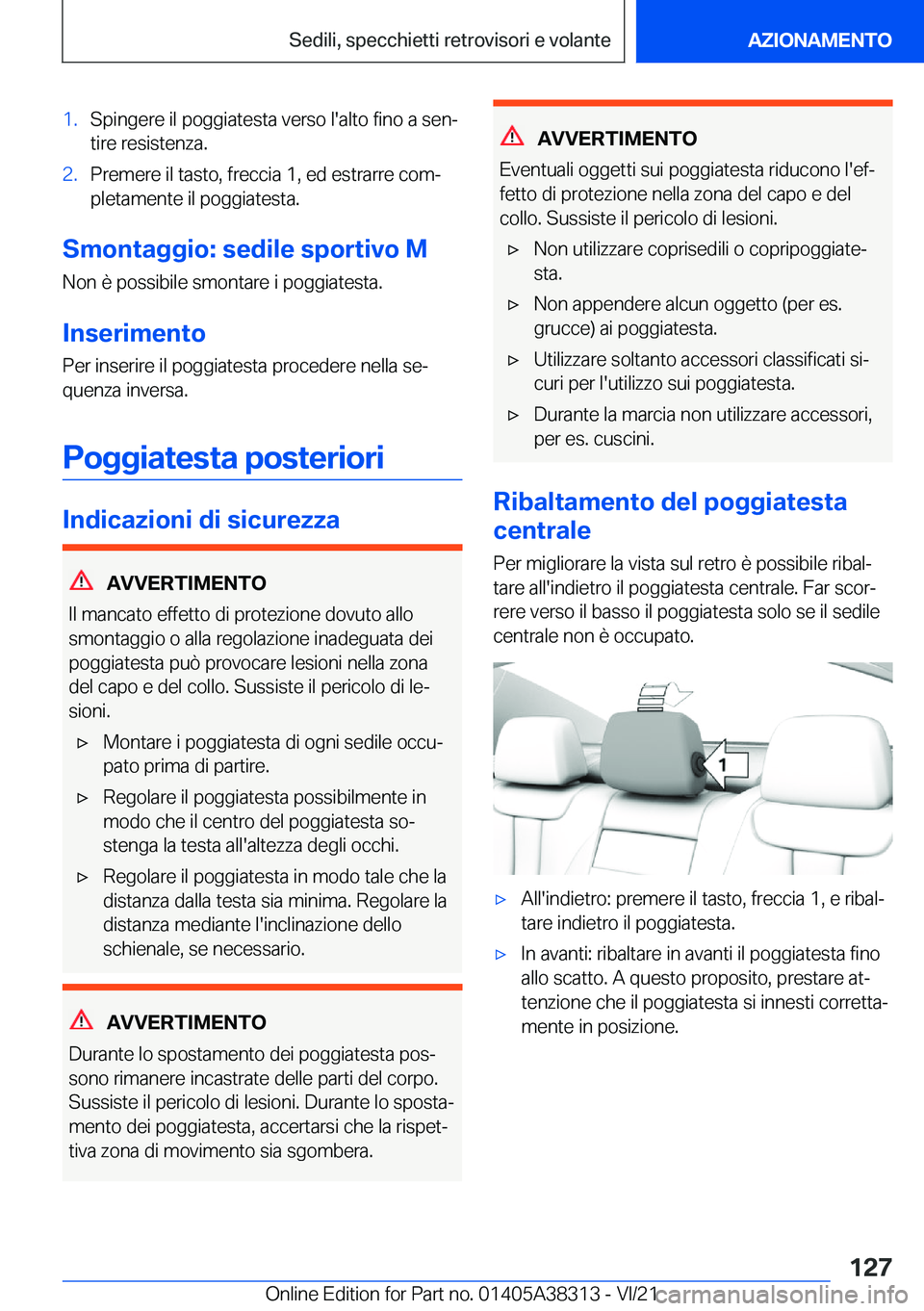 BMW 2 SERIES GRAN COUPE 2022  Libretti Di Uso E manutenzione (in Italian) �1�.�S�p�i�n�g�e�r�e��i�l��p�o�g�g�i�a�t�e�s�t�a��v�e�r�s�o��l�'�a�l�t�o��f�i�n�o��a��s�e�nª
�t�i�r�e��r�e�s�i�s�t�e�n�z�a�.�2�.�P�r�e�m�e�r�e��i�l��t�a�s�t�o�,��f�r�e�c�c�i�a��1�,�