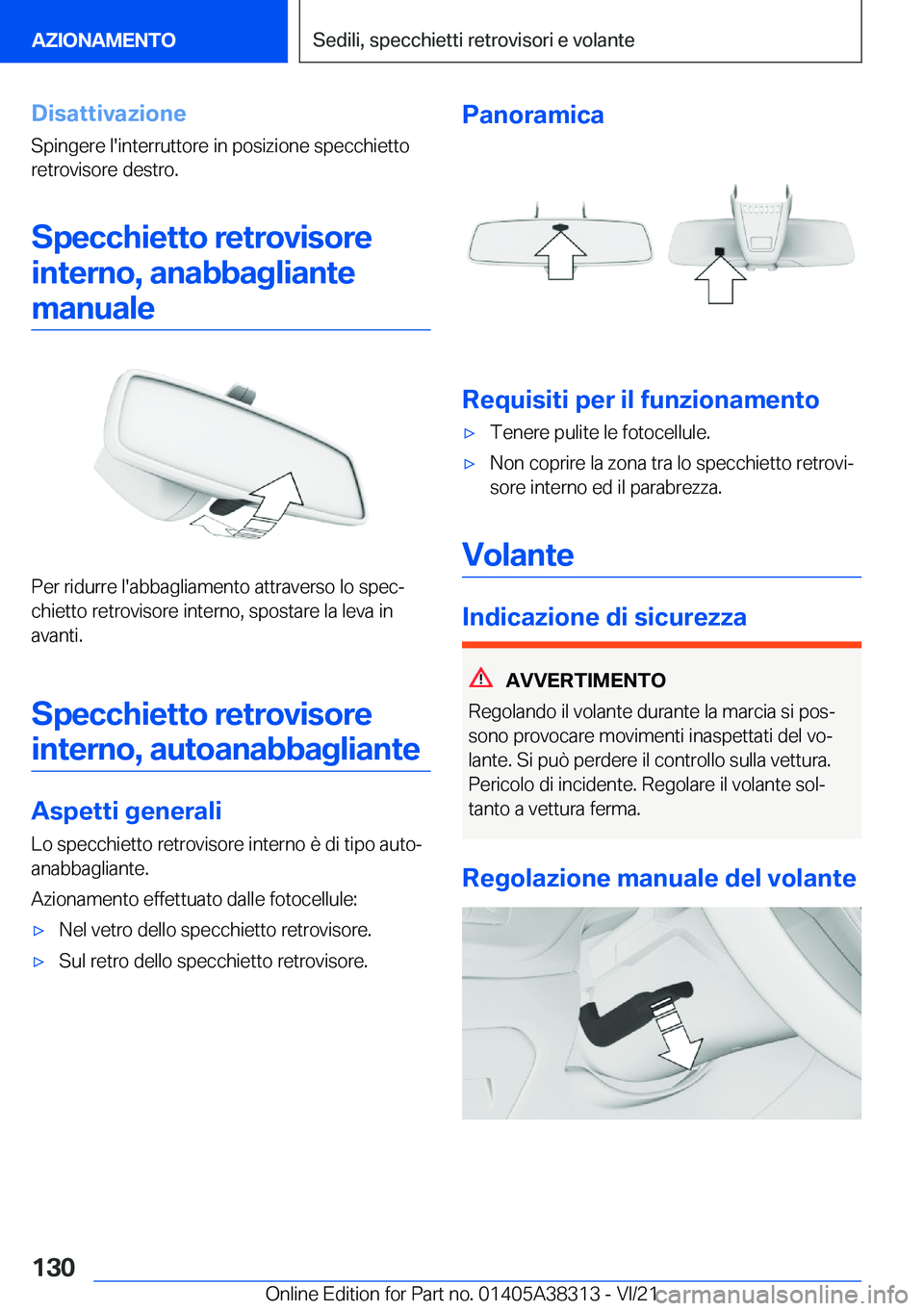 BMW 2 SERIES GRAN COUPE 2022  Libretti Di Uso E manutenzione (in Italian) �D�i�s�a�t�t�i�v�a�z�i�o�n�e�S�p�i�n�g�e�r�e��l�'�i�n�t�e�r�r�u�t�t�o�r�e��i�n��p�o�s�i�z�i�o�n�e��s�p�e�c�c�h�i�e�t�t�o
�r�e�t�r�o�v�i�s�o�r�e��d�e�s�t�r�o�.
�S�p�e�c�c�h�i�e�t�t�o��r�e�t�r