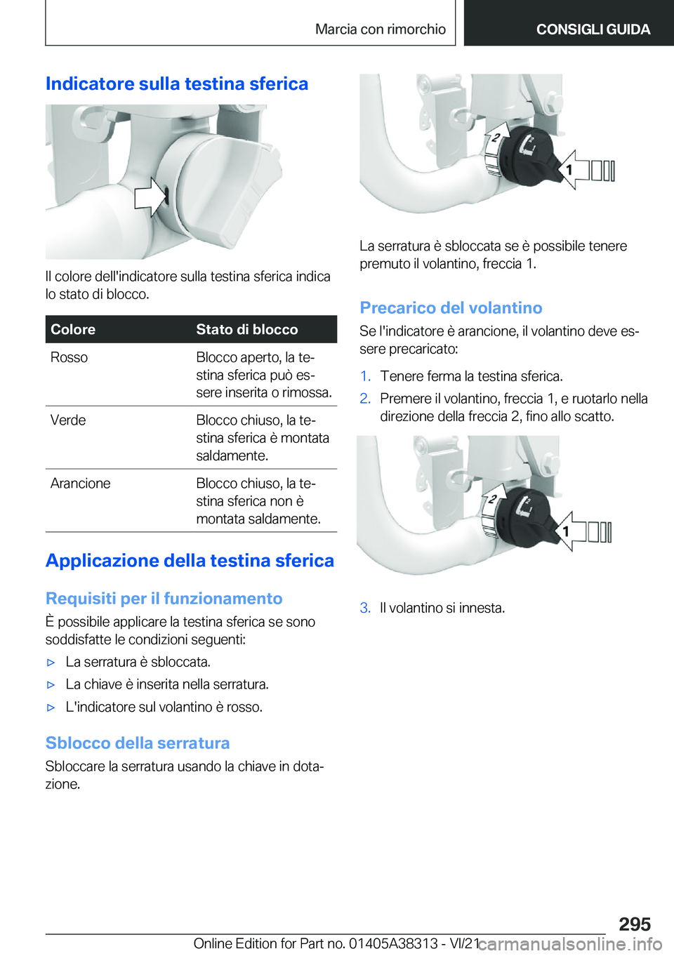BMW 2 SERIES GRAN COUPE 2022  Libretti Di Uso E manutenzione (in Italian) �I�n�d�i�c�a�t�o�r�e��s�u�l�l�a��t�e�s�t�i�n�a��s�f�e�r�i�c�a
�I�l��c�o�l�o�r�e��d�e�l�l�'�i�n�d�i�c�a�t�o�r�e��s�u�l�l�a��t�e�s�t�i�n�a��s�f�e�r�i�c�a��i�n�d�i�c�a�l�o��s�t�a�t�o��d�i�