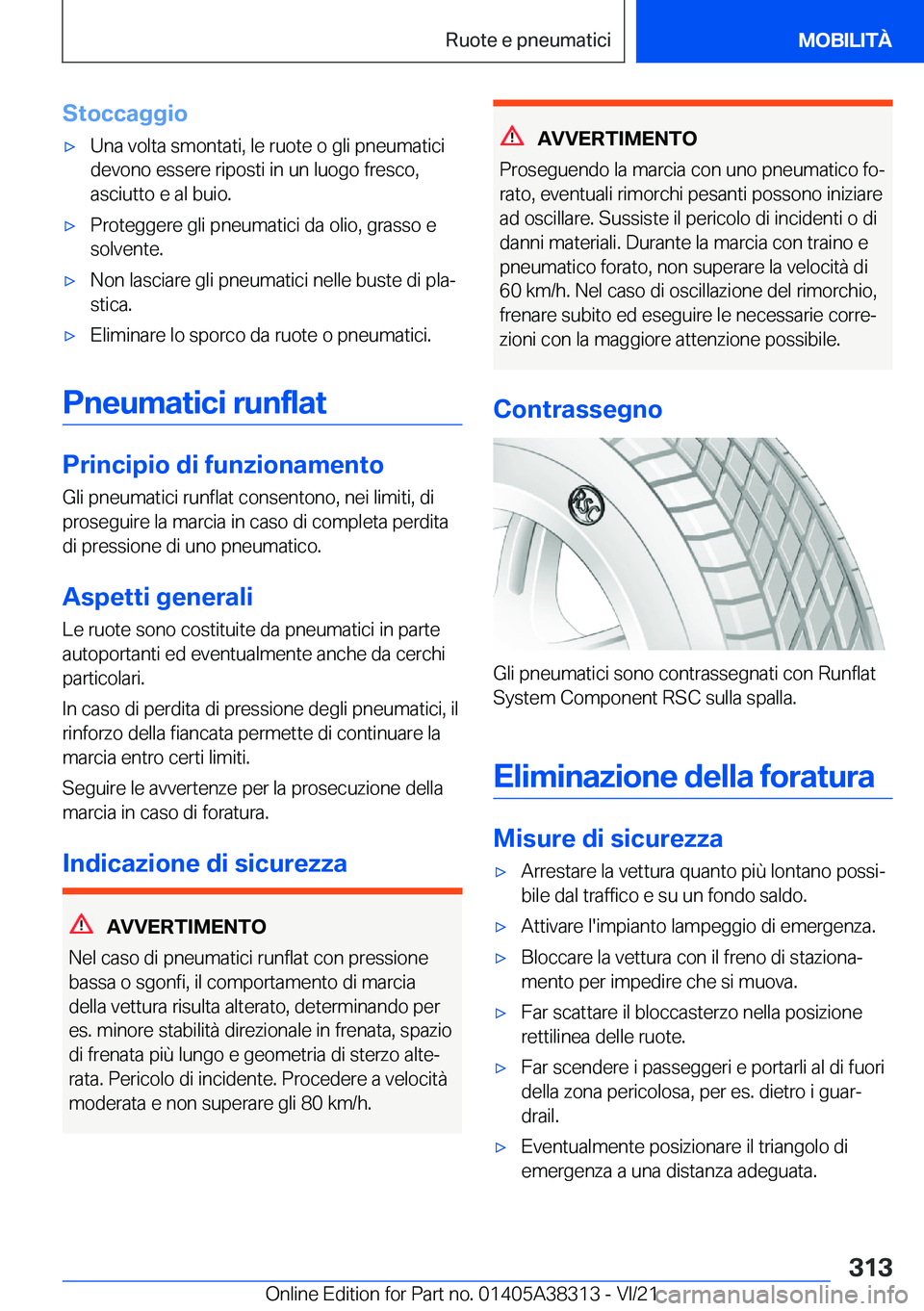 BMW 2 SERIES GRAN COUPE 2022  Libretti Di Uso E manutenzione (in Italian) �S�t�o�c�c�a�g�g�i�o'x�U�n�a��v�o�l�t�a��s�m�o�n�t�a�t�i�,��l�e��r�u�o�t�e��o��g�l�i��p�n�e�u�m�a�t�i�c�i�d�e�v�o�n�o��e�s�s�e�r�e��r�i�p�o�s�t�i��i�n��u�n��l�u�o�g�o��f�r�e�s�c�o�,
�