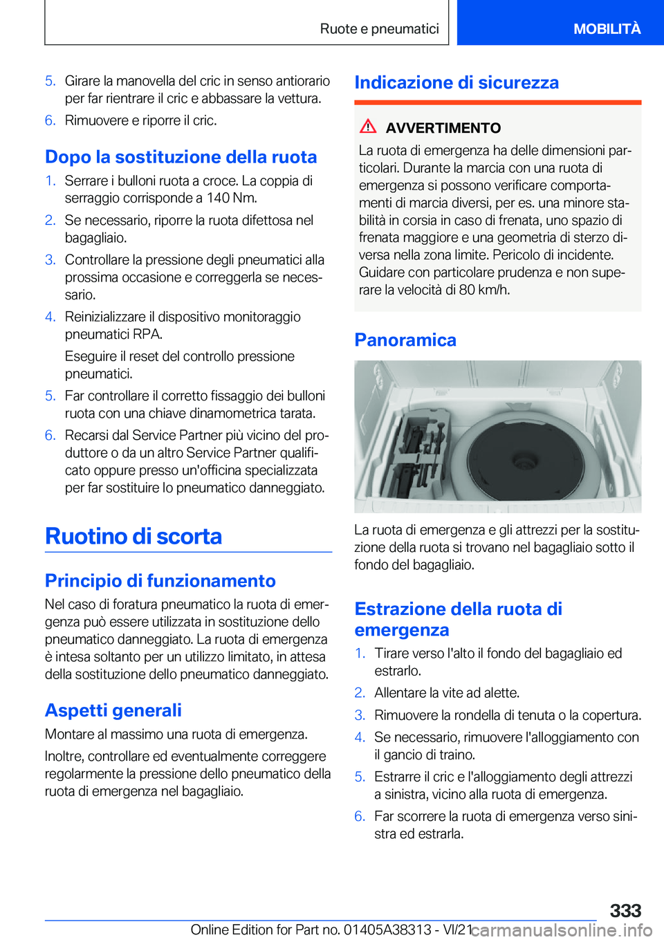 BMW 2 SERIES GRAN COUPE 2022  Libretti Di Uso E manutenzione (in Italian) �5�.�G�i�r�a�r�e��l�a��m�a�n�o�v�e�l�l�a��d�e�l��c�r�i�c��i�n��s�e�n�s�o��a�n�t�i�o�r�a�r�i�o�p�e�r��f�a�r��r�i�e�n�t�r�a�r�e��i�l��c�r�i�c��e��a�b�b�a�s�s�a�r�e��l�a��v�e�t�t�u�r�a�.�6