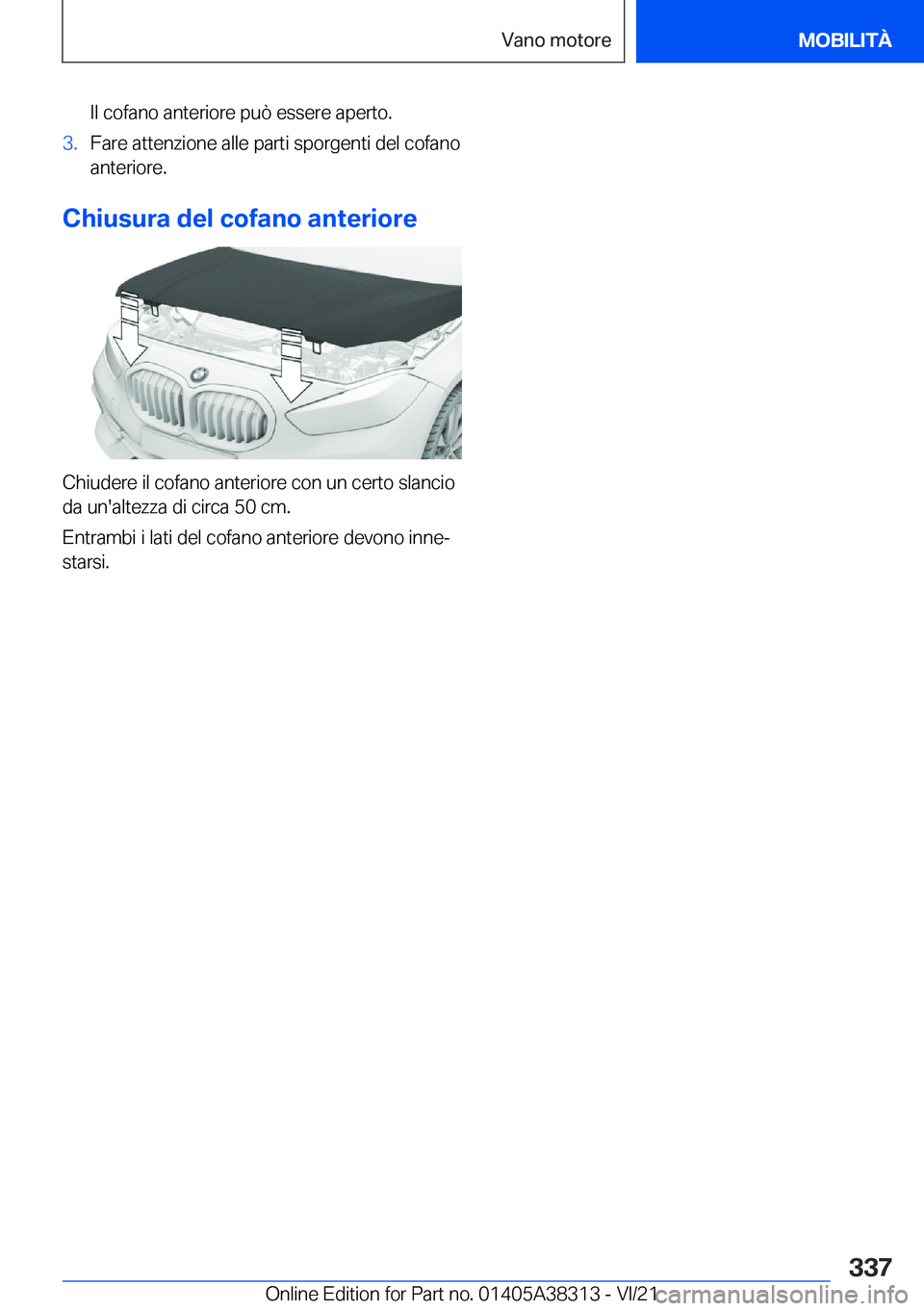 BMW 2 SERIES GRAN COUPE 2022  Libretti Di Uso E manutenzione (in Italian) �I�l��c�o�f�a�n�o��a�n�t�e�r�i�o�r�e��p�u�