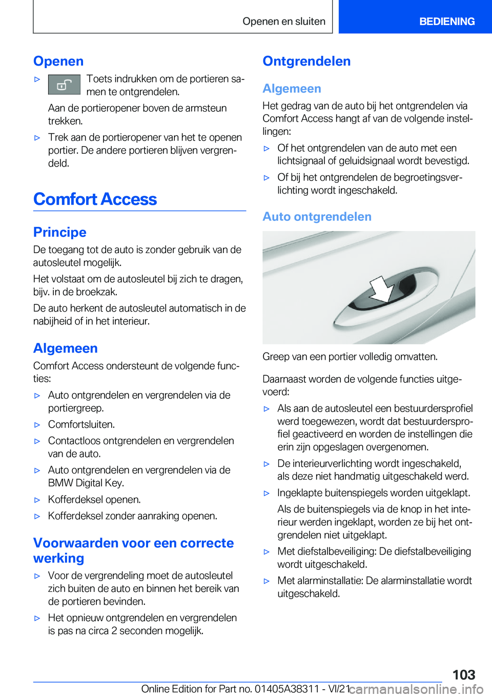 BMW 2 SERIES GRAN COUPE 2022  Instructieboekjes (in Dutch) �O�p�e�n�e�n'x�T�o�e�t�s��i�n�d�r�u�k�k�e�n��o�m��d�e��p�o�r�t�i�e�r�e�n��s�aj
�m�e�n��t�e��o�n�t�g�r�e�n�d�e�l�e�n�.
�A�a�n��d�e��p�o�r�t�i�e�r�o�p�e�n�e�r��b�o�v�e�n��d�e��a�r�m�s�t