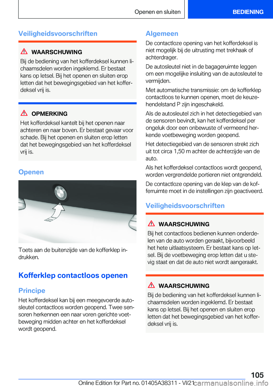BMW 2 SERIES GRAN COUPE 2022  Instructieboekjes (in Dutch) �V�e�i�l�i�g�h�e�i�d�s�v�o�o�r�s�c�h�r�i�f�t�e�n
�W�A�A�R�S�C�H�U�W�I�N�G
�B�i�j��d�e��b�e�d�i�e�n�i�n�g��v�a�n��h�e�t��k�o�f�f�e�r�d�e�k�s�e�l��k�u�n�n�e�n��l�ij �c�h�a�a�m�s�d�e�l�e�n��w�o�
