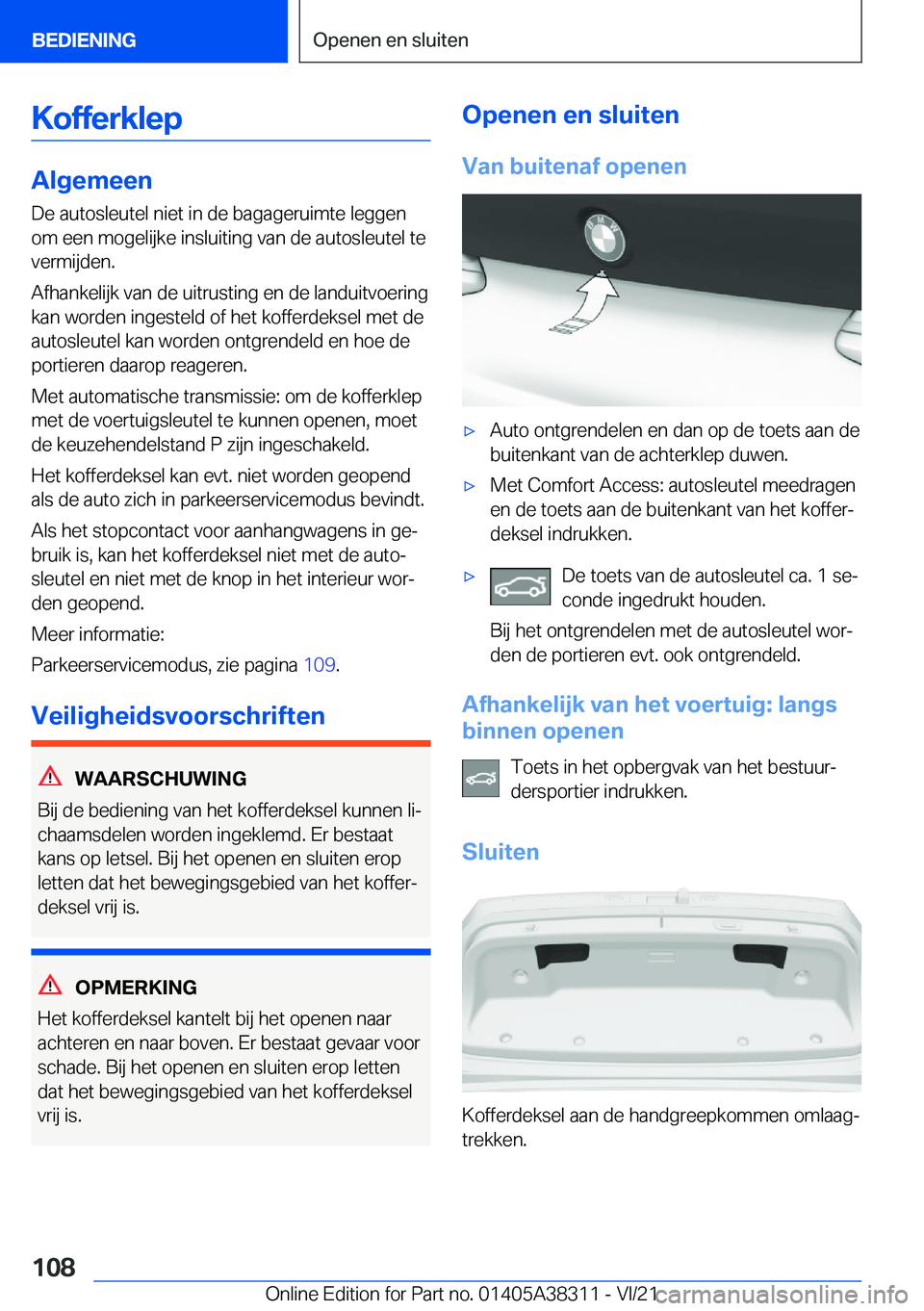 BMW 2 SERIES GRAN COUPE 2022  Instructieboekjes (in Dutch) �K�o�f�f�e�r�k�l�e�p
�A�l�g�e�m�e�e�n
�D�e��a�u�t�o�s�l�e�u�t�e�l��n�i�e�t��i�n��d�e��b�a�g�a�g�e�r�u�i�m�t�e��l�e�g�g�e�n �o�m��e�e�n��m�o�g�e�l�i�j�k�e��i�n�s�l�u�i�t�i�n�g��v�a�n��d�e��
