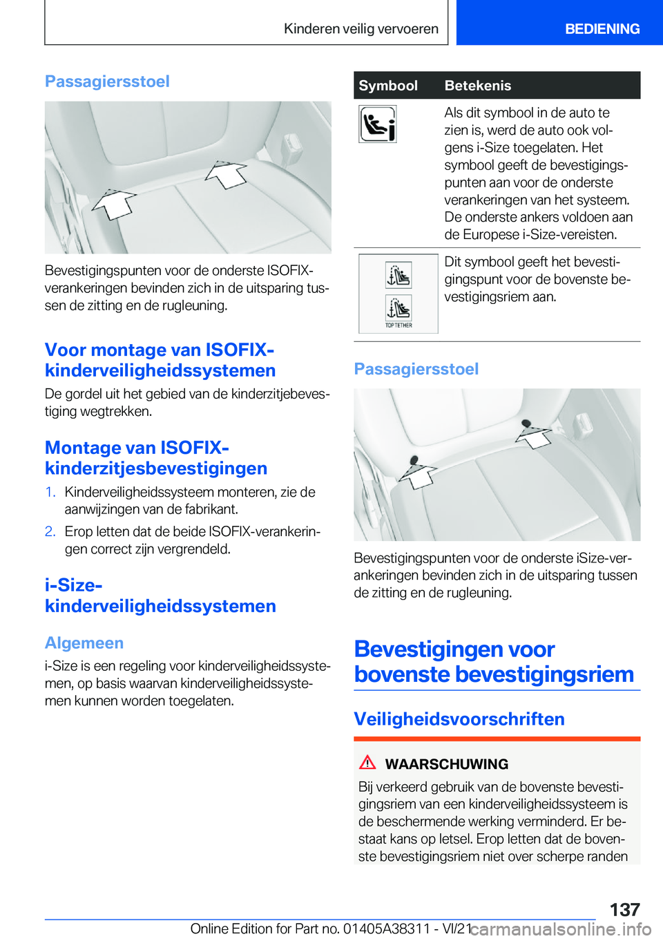 BMW 2 SERIES GRAN COUPE 2022  Instructieboekjes (in Dutch) �P�a�s�s�a�g�i�e�r�s�s�t�o�e�l
�B�e�v�e�s�t�i�g�i�n�g�s�p�u�n�t�e�n��v�o�o�r��d�e��o�n�d�e�r�s�t�e��I�S�O�F�I�X�-
�v�e�r�a�n�k�e�r�i�n�g�e�n��b�e�v�i�n�d�e�n��z�i�c�h��i�n��d�e��u�i�t�s�p�a�r
