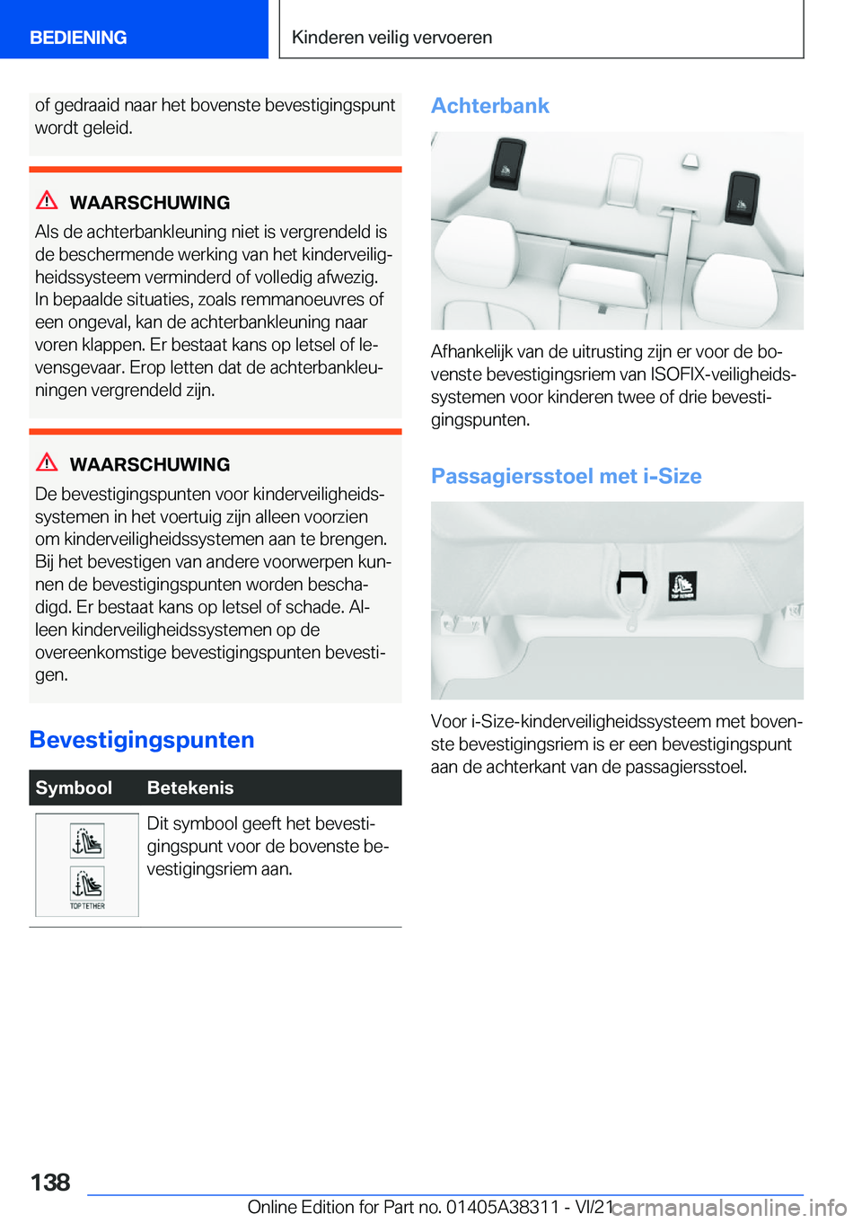 BMW 2 SERIES GRAN COUPE 2022  Instructieboekjes (in Dutch) �o�f��g�e�d�r�a�a�i�d��n�a�a�r��h�e�t��b�o�v�e�n�s�t�e��b�e�v�e�s�t�i�g�i�n�g�s�p�u�n�t
�w�o�r�d�t��g�e�l�e�i�d�.
�W�A�A�R�S�C�H�U�W�I�N�G
�A�l�s��d�e��a�c�h�t�e�r�b�a�n�k�l�e�u�n�i�n�g��n�i�
