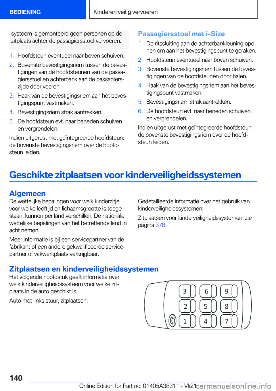 BMW 2 SERIES GRAN COUPE 2022  Instructieboekjes (in Dutch) �s�y�s�t�e�e�m��i�s��g�e�m�o�n�t�e�e�r�d��g�e�e�n��p�e�r�s�o�n�e�n��o�p��d�e
�z�i�t�p�l�a�a�t�s��a�c�h�t�e�r��d�e��p�a�s�s�a�g�i�e�r�s�s�t�o�e�l��v�e�r�v�o�e�r�e�n�.�1�.�H�o�o�f�d�s�t�e�u�n�