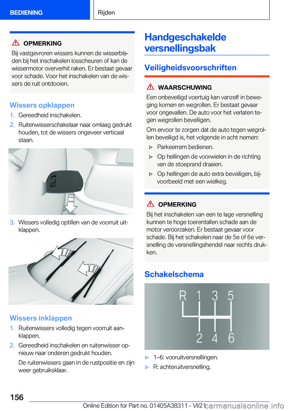 BMW 2 SERIES GRAN COUPE 2022  Instructieboekjes (in Dutch) �O�P�M�E�R�K�I�N�G
�B�i�j��v�a�s�t�g�e�v�r�o�r�e�n��w�i�s�s�e�r�s��k�u�n�n�e�n��d�e��w�i�s�s�e�r�b�l�aj �d�e�n��b�i�j��h�e�t��i�n�s�c�h�a�k�e�l�e�n��l�o�s�s�c�h�e�u�r�e�n��o�f��k�a�n��d�e