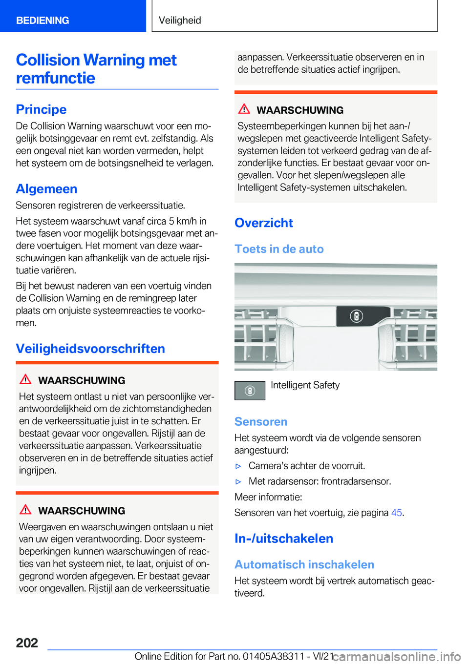 BMW 2 SERIES GRAN COUPE 2022  Instructieboekjes (in Dutch) �C�o�l�l�i�s�i�o�n��W�a�r�n�i�n�g��m�e�t�r�e�m�f�u�n�c�t�i�e
�P�r�i�n�c�i�p�e �D�e��C�o�l�l�i�s�i�o�n��W�a�r�n�i�n�g��w�a�a�r�s�c�h�u�w�t��v�o�o�r��e�e�n��m�oj
�g�e�l�i�j�k��b�o�t�s�i�n�g�g�