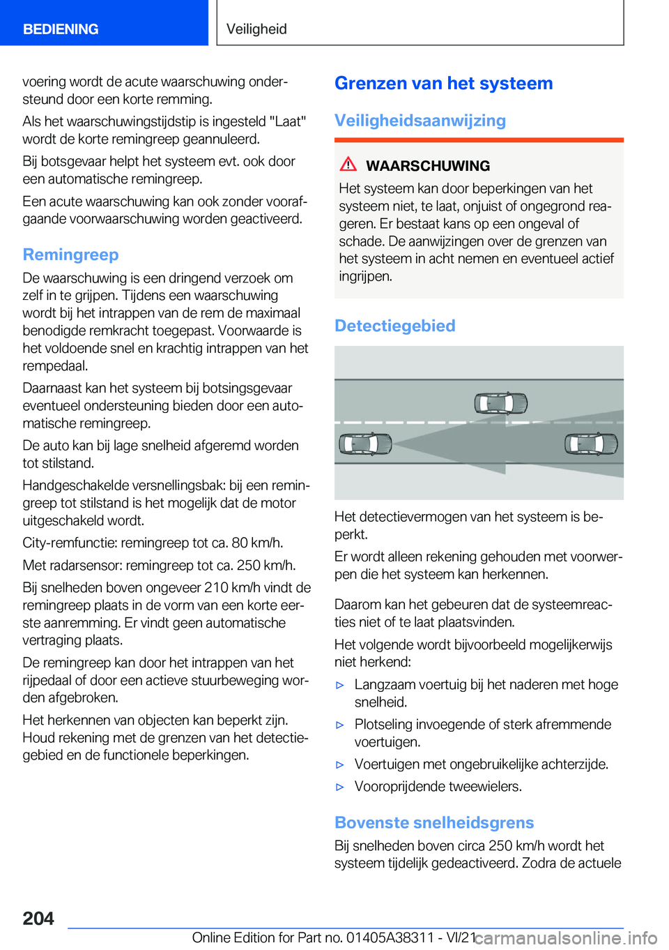 BMW 2 SERIES GRAN COUPE 2022  Instructieboekjes (in Dutch) �v�o�e�r�i�n�g��w�o�r�d�t��d�e��a�c�u�t�e��w�a�a�r�s�c�h�u�w�i�n�g��o�n�d�e�rj�s�t�e�u�n�d��d�o�o�r��e�e�n��k�o�r�t�e��r�e�m�m�i�n�g�.
�A�l�s��h�e�t��w�a�a�r�s�c�h�u�w�i�n�g�s�t�i�j�d�s�t�