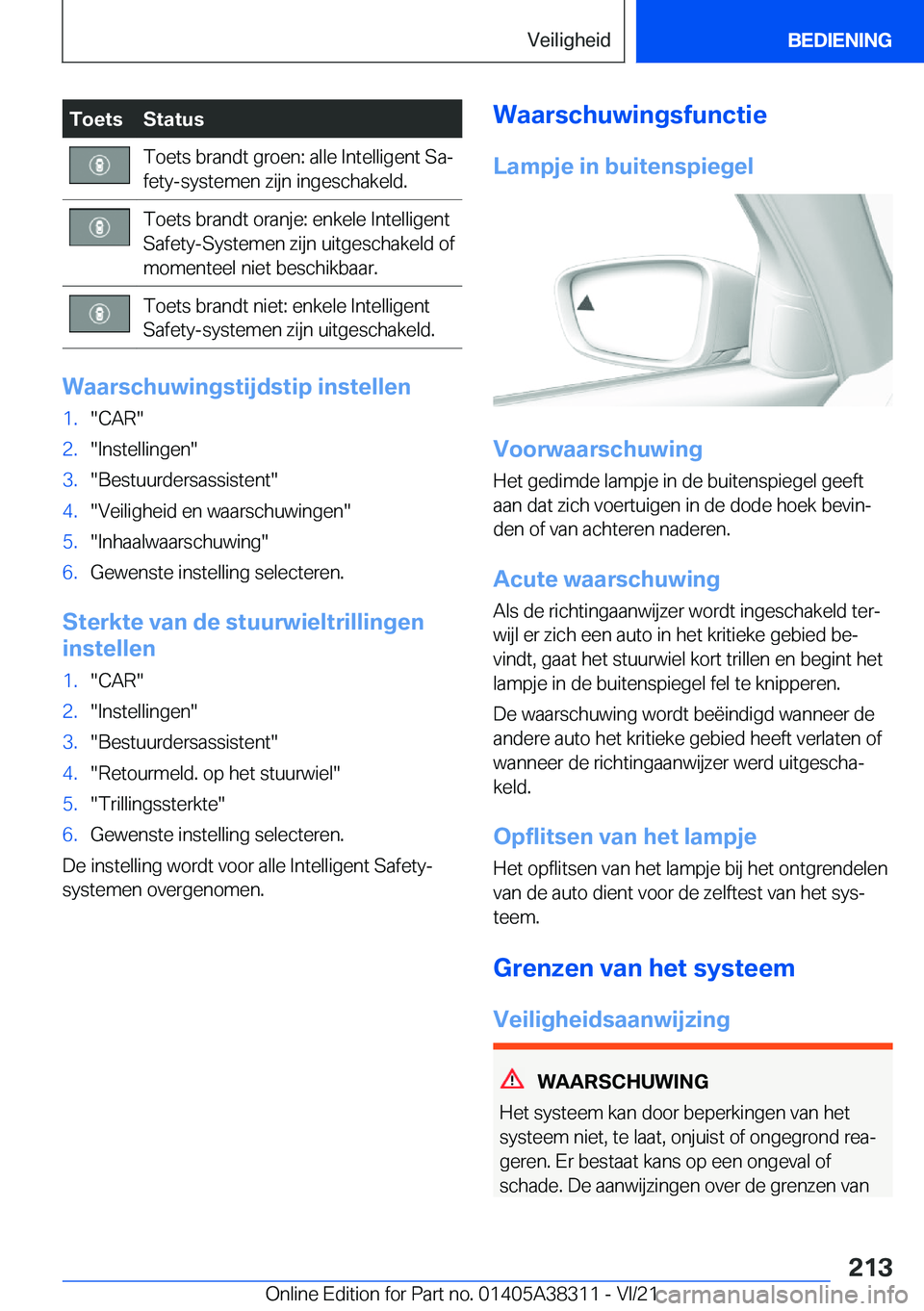 BMW 2 SERIES GRAN COUPE 2022  Instructieboekjes (in Dutch) �T�o�e�t�s�S�t�a�t�u�s�T�o�e�t�s��b�r�a�n�d�t��g�r�o�e�n�:��a�l�l�e��I�n�t�e�l�l�i�g�e�n�t��S�aj
�f�e�t�y�-�s�y�s�t�e�m�e�n��z�i�j�n��i�n�g�e�s�c�h�a�k�e�l�d�.�T�o�e�t�s��b�r�a�n�d�t��o�r�a�