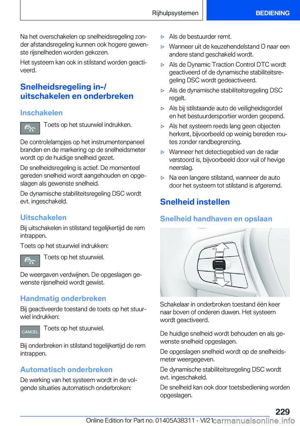 BMW 2 SERIES GRAN COUPE 2022  Instructieboekjes (in Dutch) �N�a��h�e�t��o�v�e�r�s�c�h�a�k�e�l�e�n��o�p��s�n�e�l�h�e�i�d�s�r�e�g�e�l�i�n�g��z�o�nj�d�e�r��a�f�s�t�a�n�d�s�r�e�g�e�l�i�n�g��k�u�n�n�e�n��o�o�k��h�o�g�e�r�e��g�e�w�e�nj�s�t�e��r�i�j�s�n