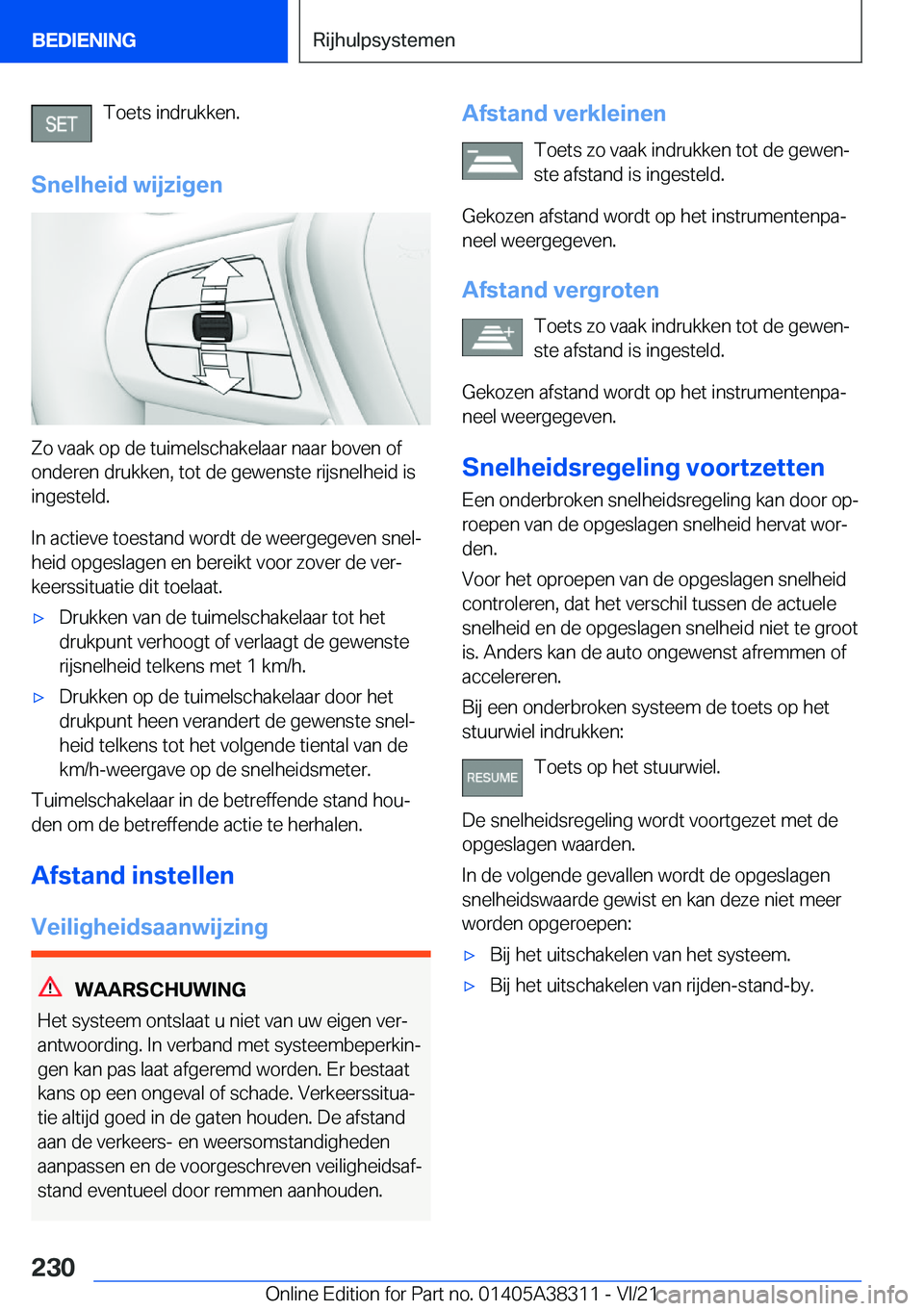 BMW 2 SERIES GRAN COUPE 2022  Instructieboekjes (in Dutch) �T�o�e�t�s��i�n�d�r�u�k�k�e�n�.
�S�n�e�l�h�e�i�d��w�i�j�z�i�g�e�n
�Z�o��v�a�a�k��o�p��d�e��t�u�i�m�e�l�s�c�h�a�k�e�l�a�a�r��n�a�a�r��b�o�v�e�n��o�f
�o�n�d�e�r�e�n��d�r�u�k�k�e�n�,��t�o�t��