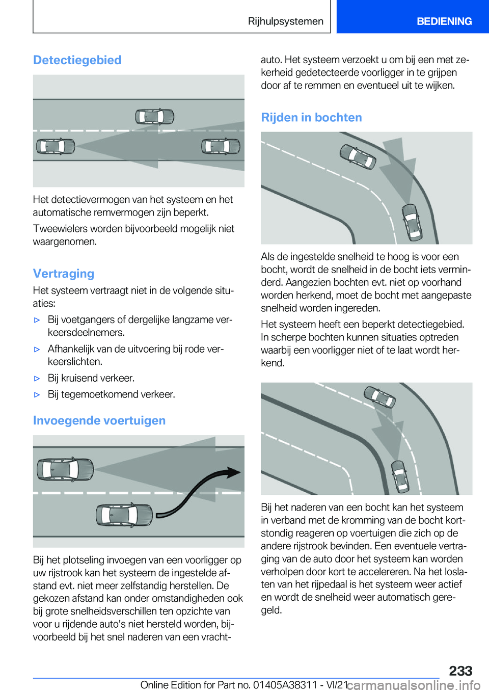 BMW 2 SERIES GRAN COUPE 2022  Instructieboekjes (in Dutch) �D�e�t�e�c�t�i�e�g�e�b�i�e�d
�H�e�t��d�e�t�e�c�t�i�e�v�e�r�m�o�g�e�n��v�a�n��h�e�t��s�y�s�t�e�e�m��e�n��h�e�t
�a�u�t�o�m�a�t�i�s�c�h�e��r�e�m�v�e�r�m�o�g�e�n��z�i�j�n��b�e�p�e�r�k�t�.
�T�w�e�