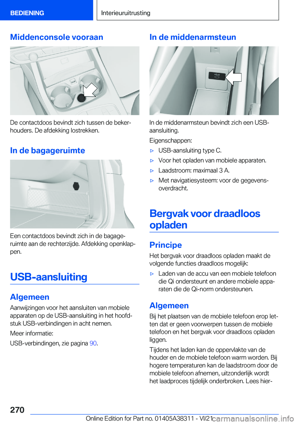 BMW 2 SERIES GRAN COUPE 2022  Instructieboekjes (in Dutch) �M�i�d�d�e�n�c�o�n�s�o�l�e��v�o�o�r�a�a�n
�D�e��c�o�n�t�a�c�t�d�o�o�s��b�e�v�i�n�d�t��z�i�c�h��t�u�s�s�e�n��d�e��b�e�k�e�rj
�h�o�u�d�e�r�s�.��D�e��a�f�d�e�k�k�i�n�g��l�o�s�t�r�e�k�k�e�n�.
�
