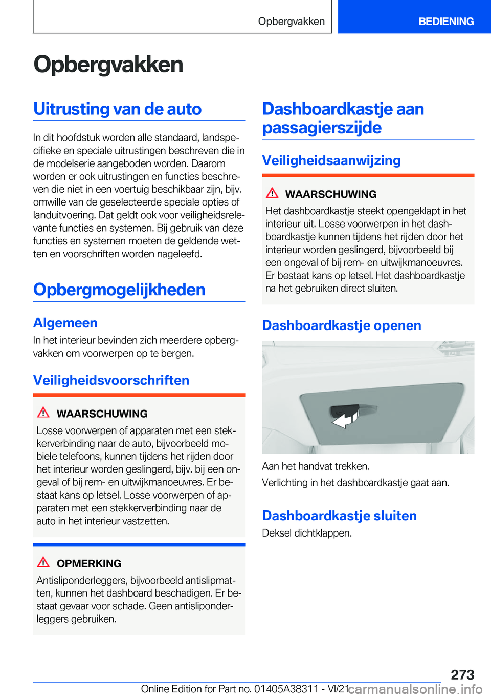 BMW 2 SERIES GRAN COUPE 2022  Instructieboekjes (in Dutch) �O�p�b�e�r�g�v�a�k�k�e�n�U�i�t�r�u�s�t�i�n�g��v�a�n��d�e��a�u�t�o
�I�n��d�i�t��h�o�o�f�d�s�t�u�k��w�o�r�d�e�n��a�l�l�e��s�t�a�n�d�a�a�r�d�,��l�a�n�d�s�p�ej�c�i�f�i�e�k�e��e�n��s�p�e�c�i�a�