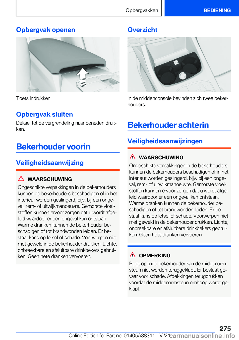BMW 2 SERIES GRAN COUPE 2022  Instructieboekjes (in Dutch) �O�p�b�e�r�g�v�a�k��o�p�e�n�e�n
�T�o�e�t�s��i�n�d�r�u�k�k�e�n�.�O�p�b�e�r�g�v�a�k��s�l�u�i�t�e�n
�D�e�k�s�e�l��t�o�t��d�e��v�e�r�g�r�e�n�d�e�l�i�n�g��n�a�a�r��b�e�n�e�d�e�n��d�r�u�kj
�k�e�n�