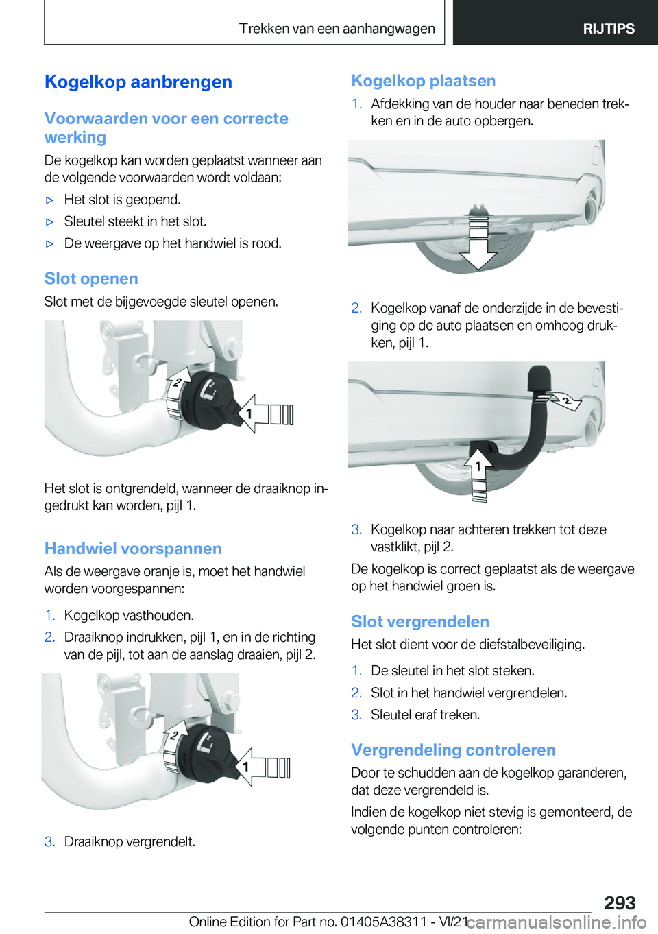 BMW 2 SERIES GRAN COUPE 2022  Instructieboekjes (in Dutch) �K�o�g�e�l�k�o�p��a�a�n�b�r�e�n�g�e�n�V�o�o�r�w�a�a�r�d�e�n��v�o�o�r��e�e�n��c�o�r�r�e�c�t�e
�w�e�r�k�i�n�g
�D�e��k�o�g�e�l�k�o�p��k�a�n��w�o�r�d�e�n��g�e�p�l�a�a�t�s�t��w�a�n�n�e�e�r��a�a�n